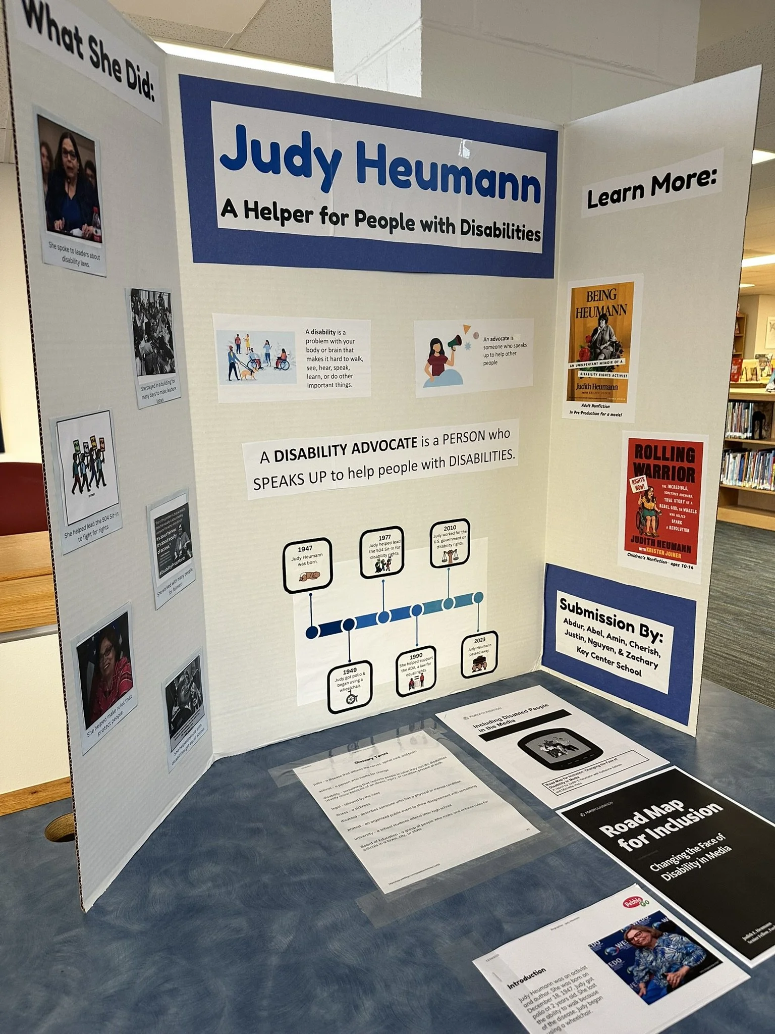  Students from the Sontag and Stewart classes in the Key Center 17–22 program created a display honoring disability rights advocate Judy Heumann. This is the first contribution to the service museum by students outside of Lewis High School. 