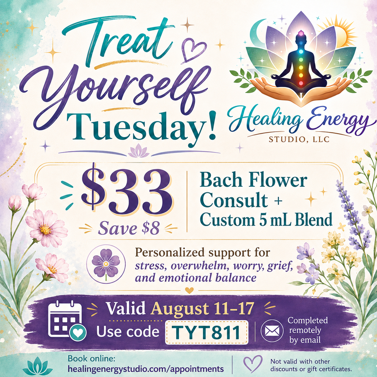 Treat Yourself Tuesday Bach Flower Consultation and custom 5 mL blend for $33 from Healing Energy Studio, valid August 11 through August 17, 2026.