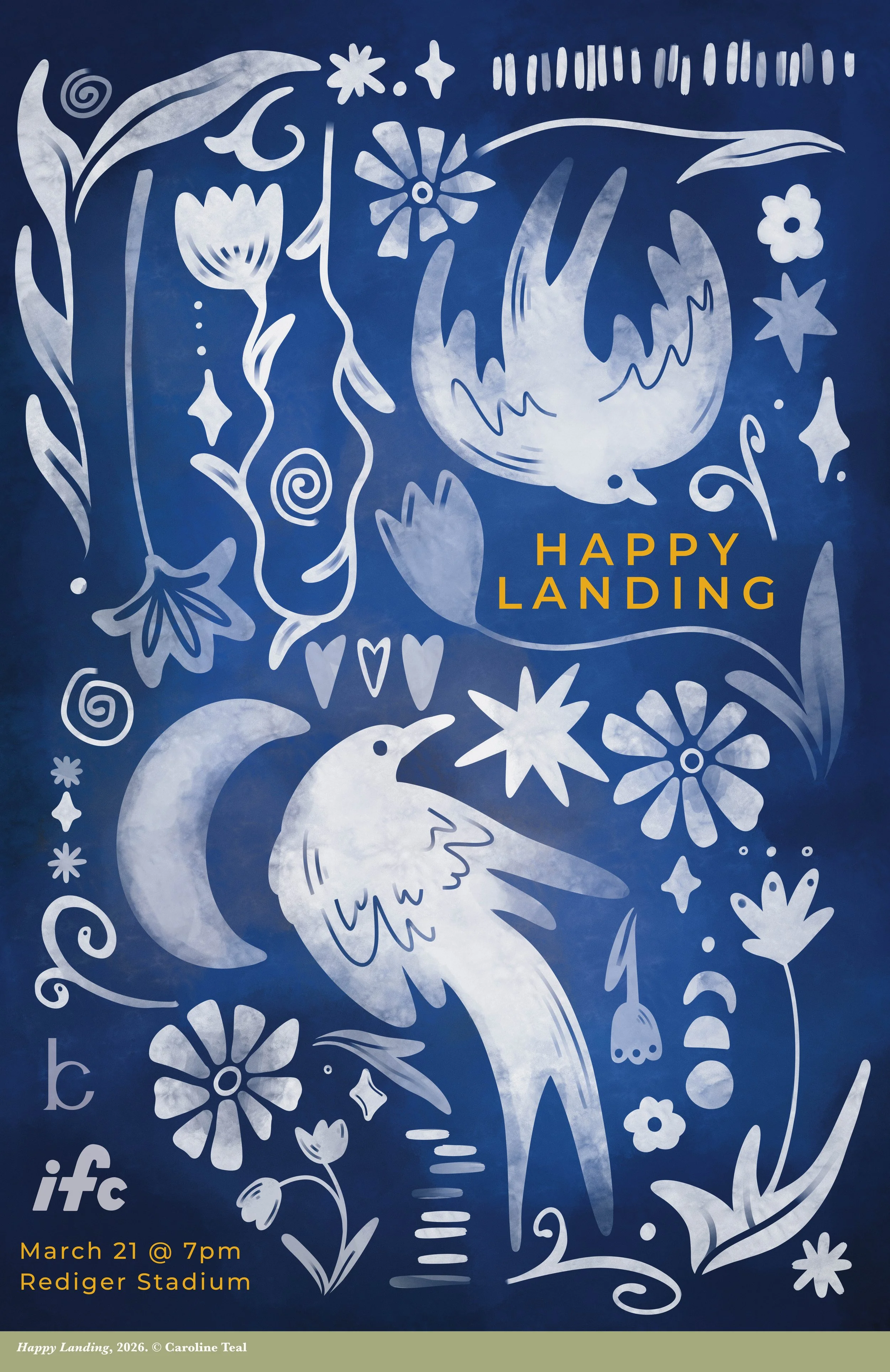 A blue poster with white whimsical illustrations of birds, flowers, stars, and a crescent moon. The poster has the words "Happy Landing" in yellow in the upper right and details about an event in yellow at the bottom left: "March 21 @ 7pm Rediger Sta