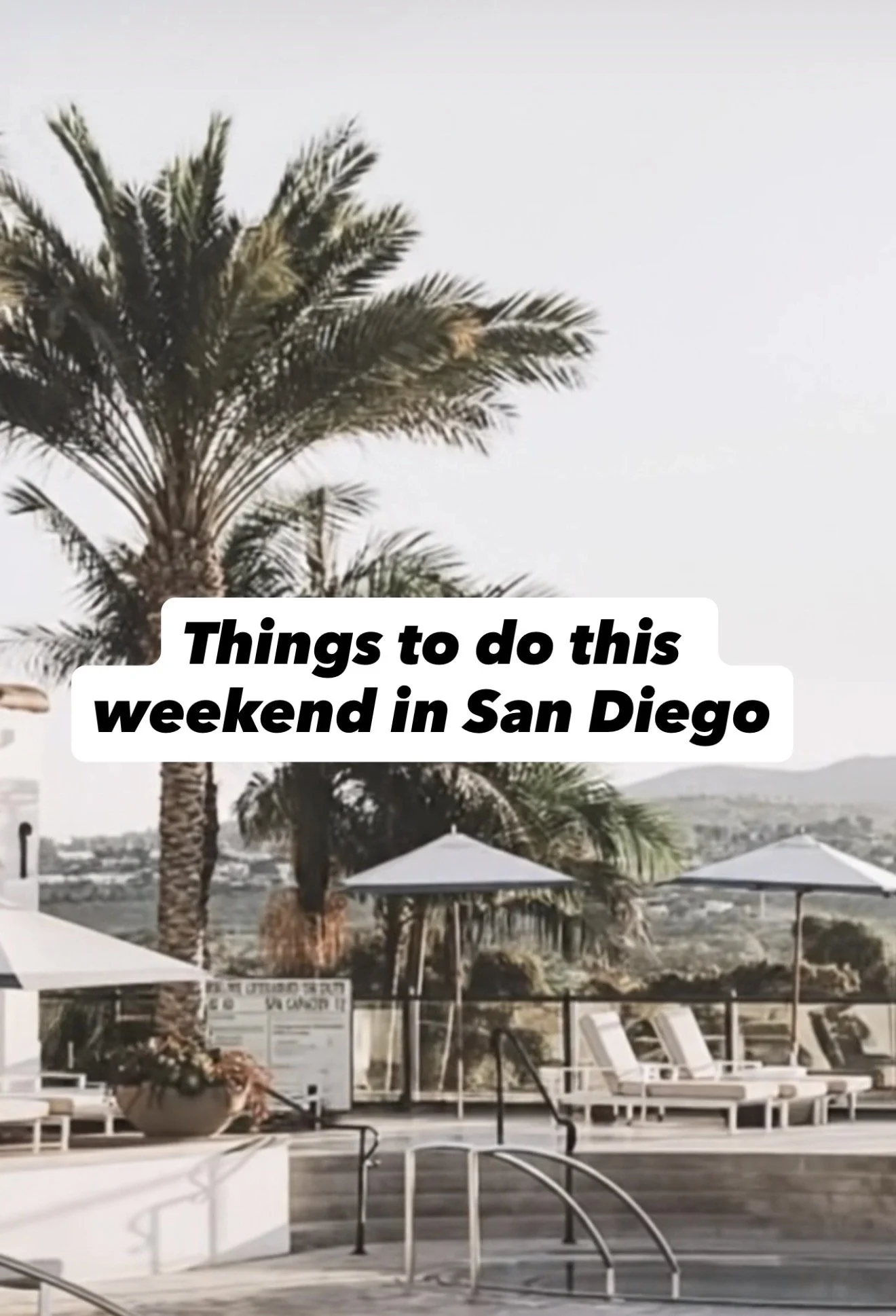 Things to do this weekend in San Diego