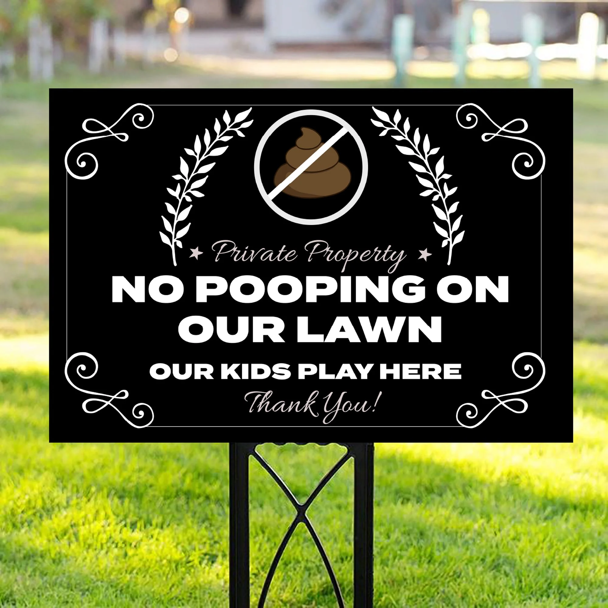 No Pooping On Our Lawn Our Kids Play Here - Yard Sign