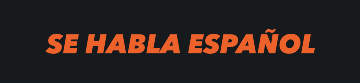 SE HABLA ESPAÑOL