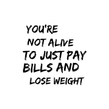 Pay Bills and Lose Weight