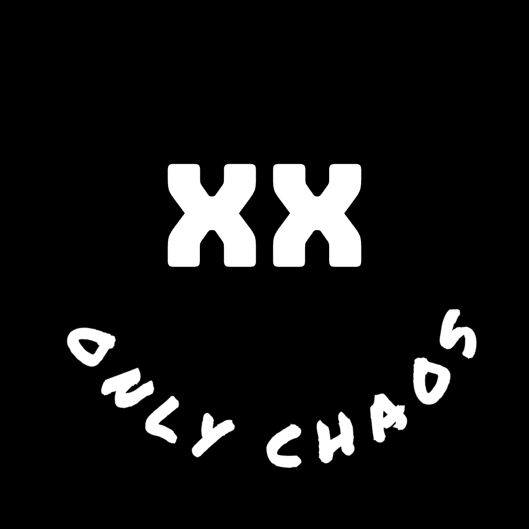 ONLY CHAOS