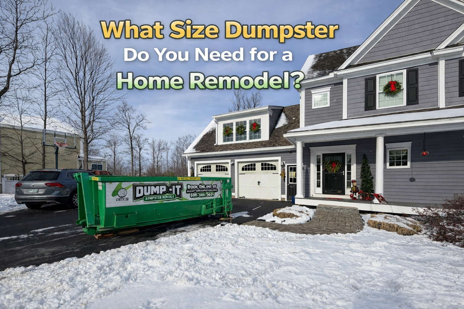 What Size Dumpster Do You Need for a Home Remodel?