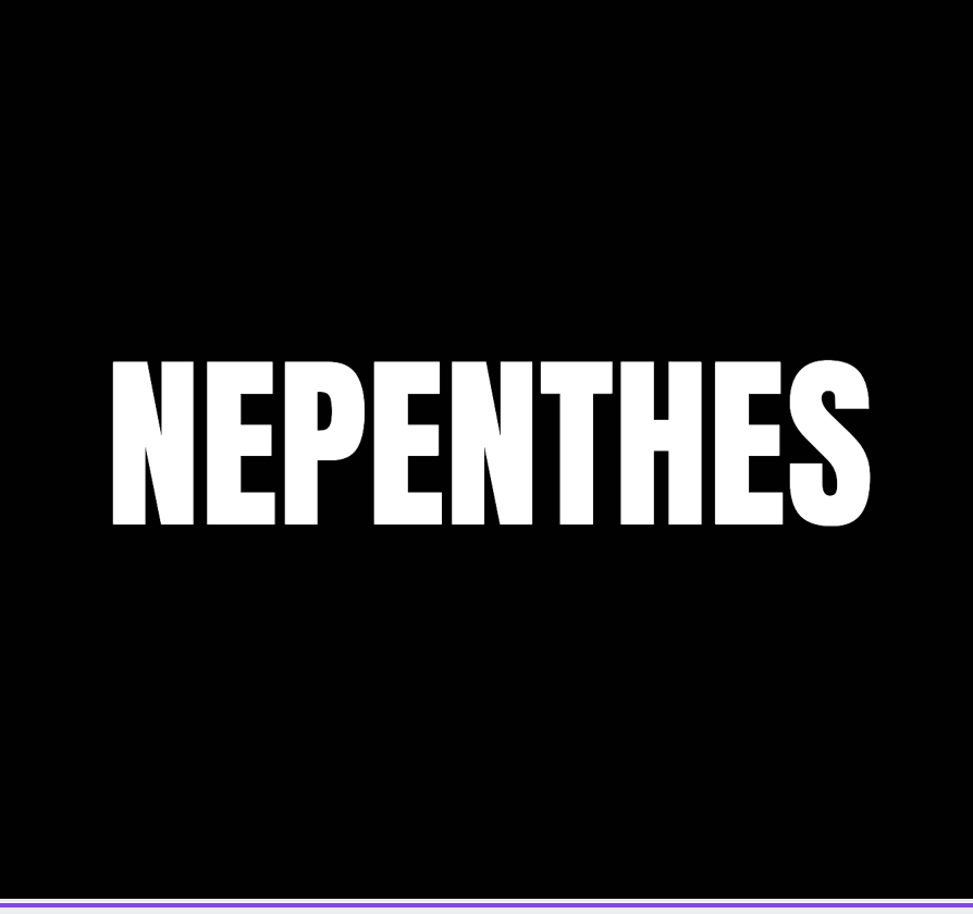 The image features the word 'NEPENTHES' in bold white capital letters on a black background.