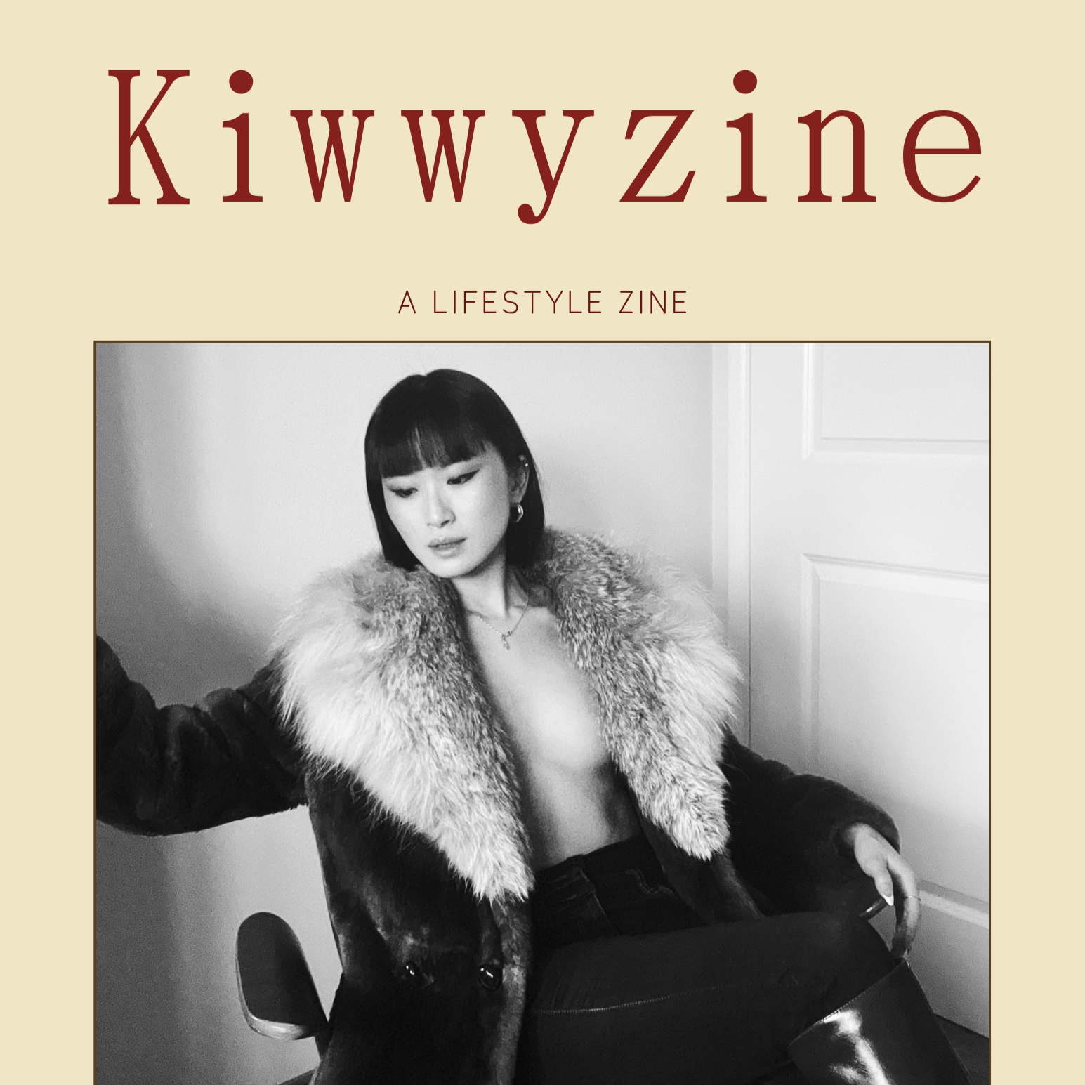 Kiwwyzine Issue 01: The 2025 Fall Edit