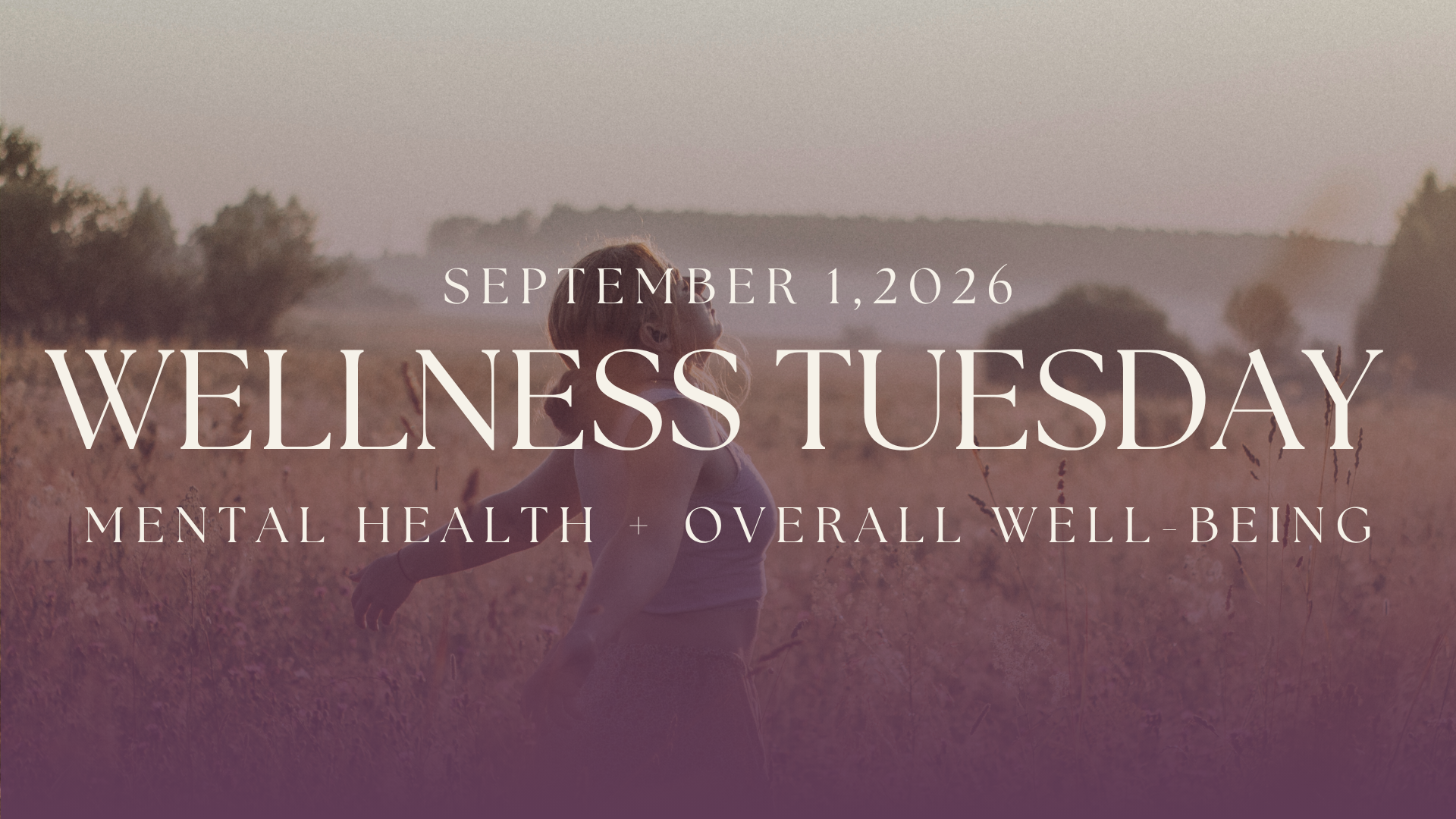 Wellness Tuesday at Elevate: Mental Health + Overall Well-Being