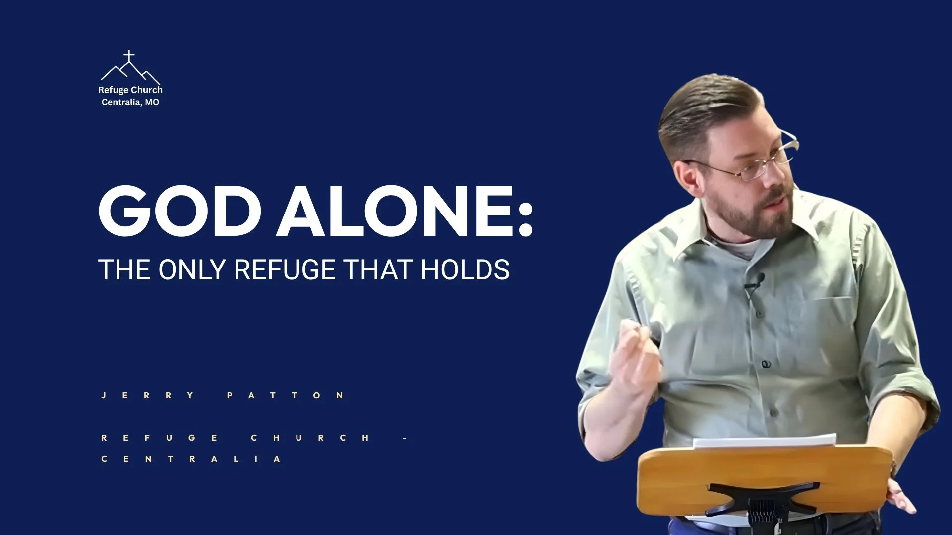 God Alone: The Only Refuge That Holds | Psalm 62