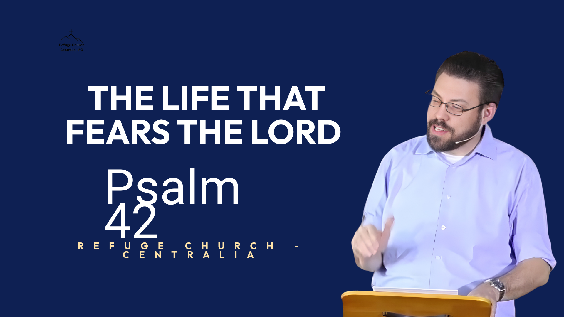 The Life That Fears the Lord | Psalm 34