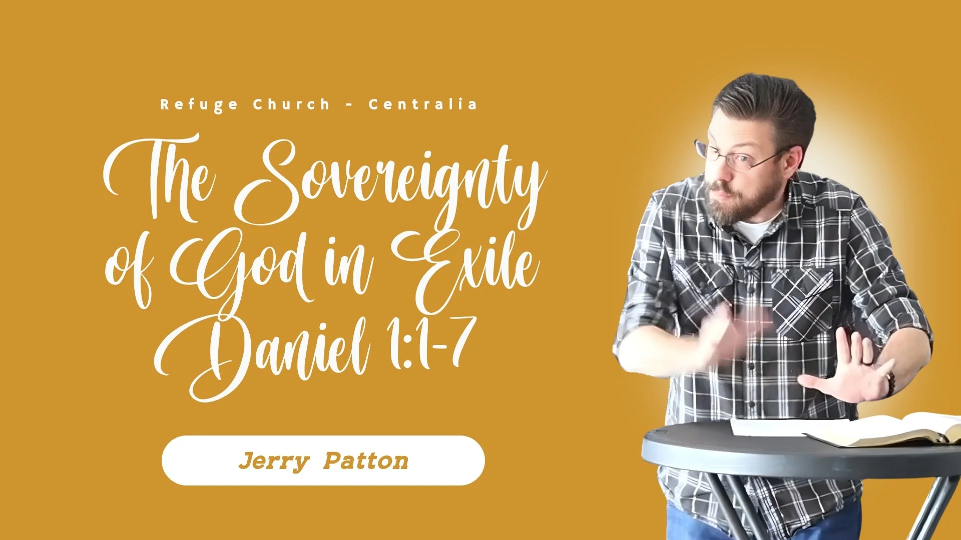 The Sovereignty of God in Exile | Daniel 1:1-7