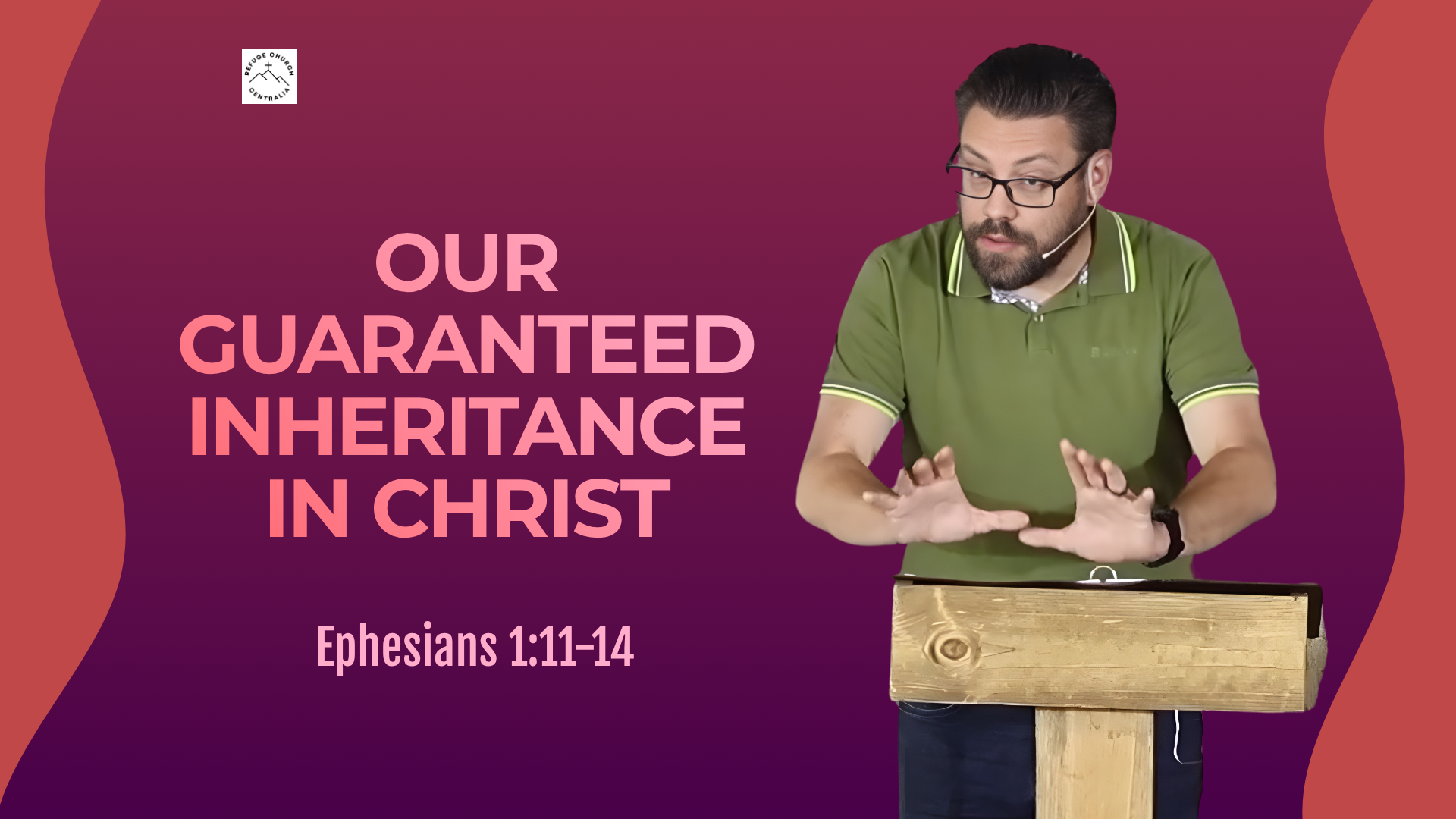 Our Guaranteed Inheritance in Christ