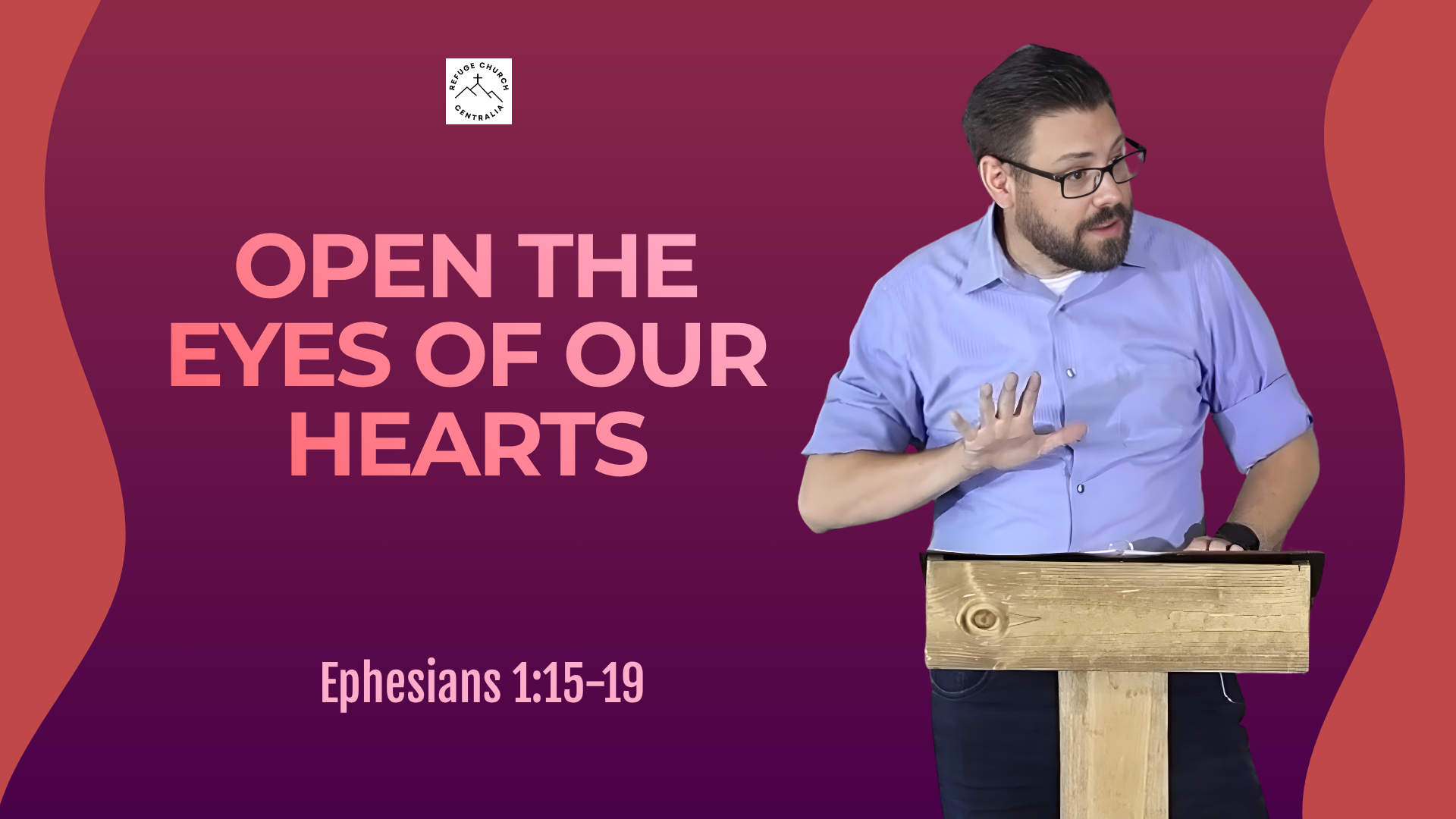 Open the Eyes of Our Hearts