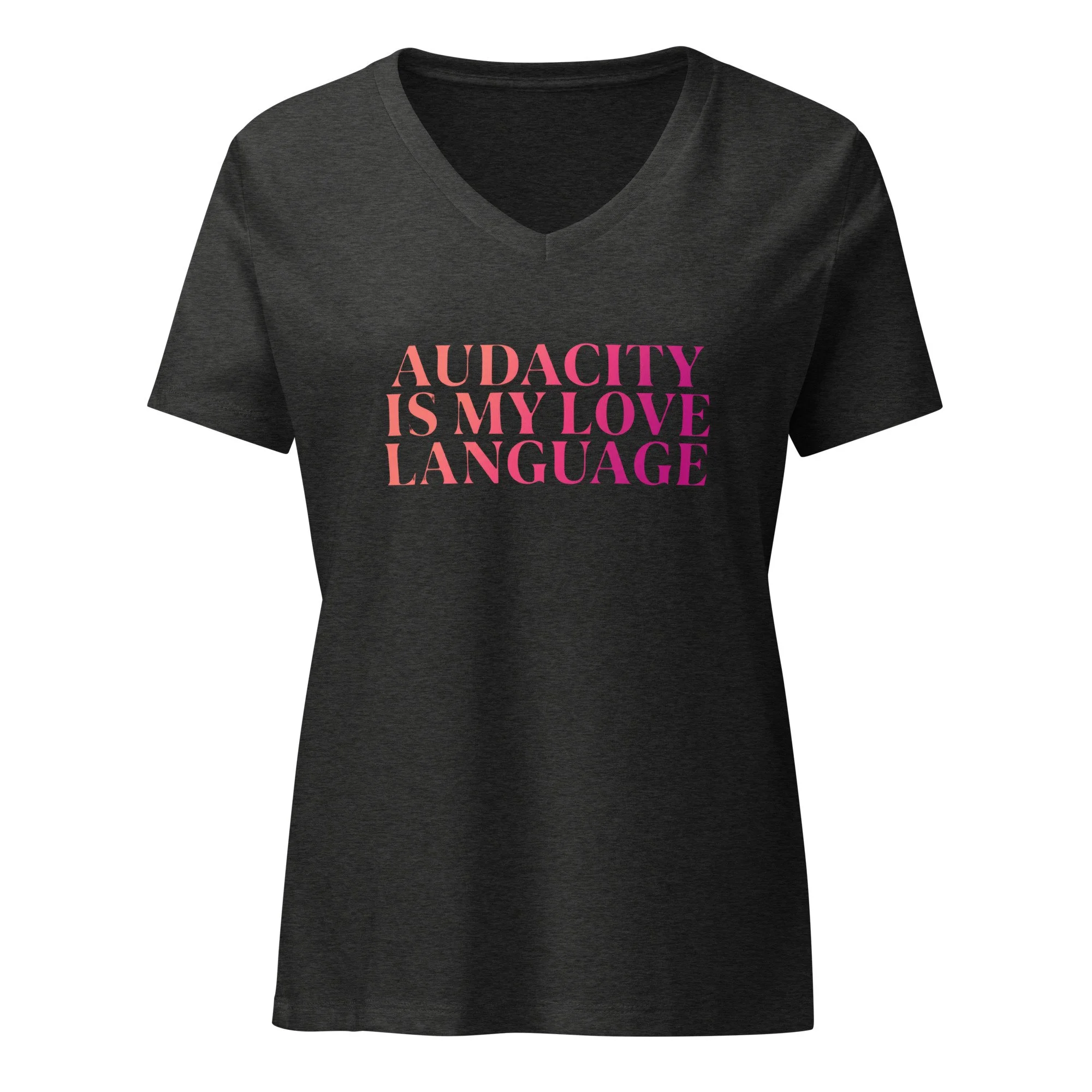 Dark Grey Heather women’s V-neck t-shirt with “Audacity Is My Love Language” pink gradient text – MeNoPause!™