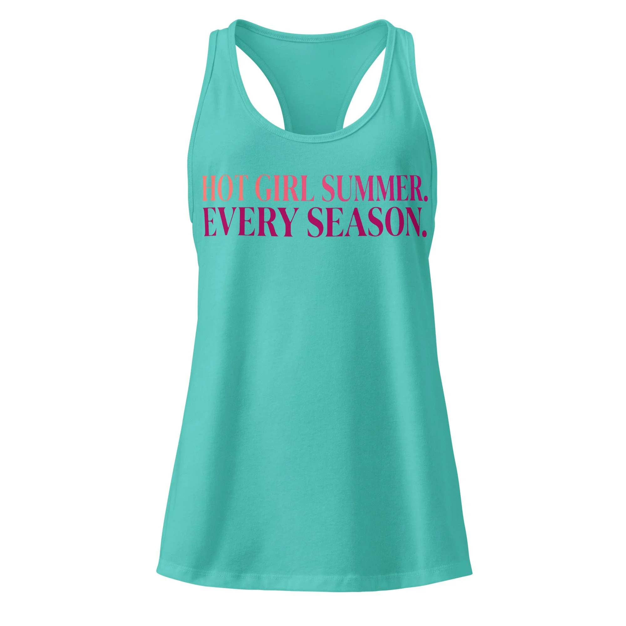 Tahiti blue racerback tank top with “Hot Girl Summer. Every Season.” text in pink gradient on front.