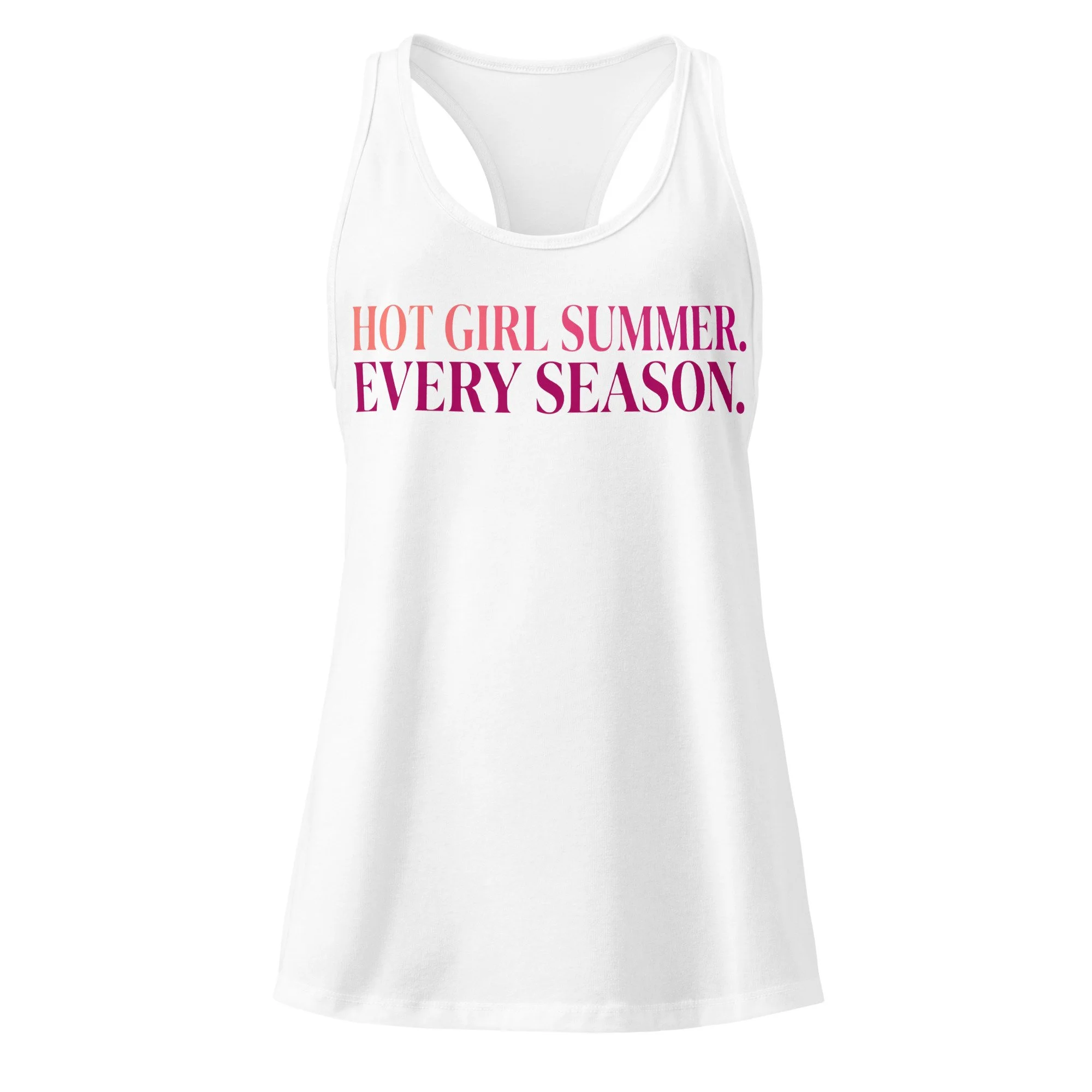 White racerback tank top with “Hot Girl Summer. Every Season.” text in pink gradient on front.
