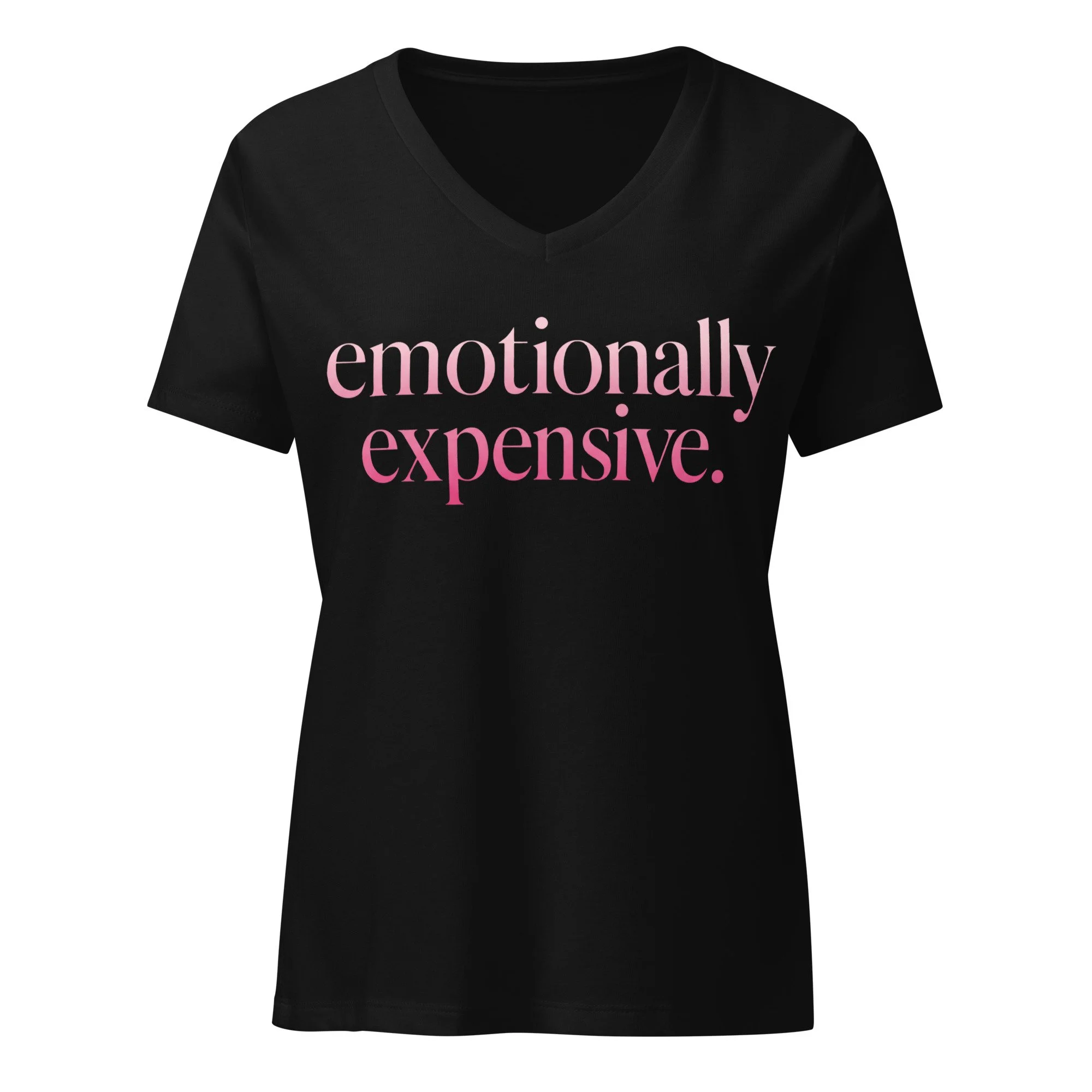 Women’s V-neck t-shirt with “emotionally expensive” in soft pink gradient lettering on the front. Relaxed feminine fit with minimalist modern typography on the front and blank back design.