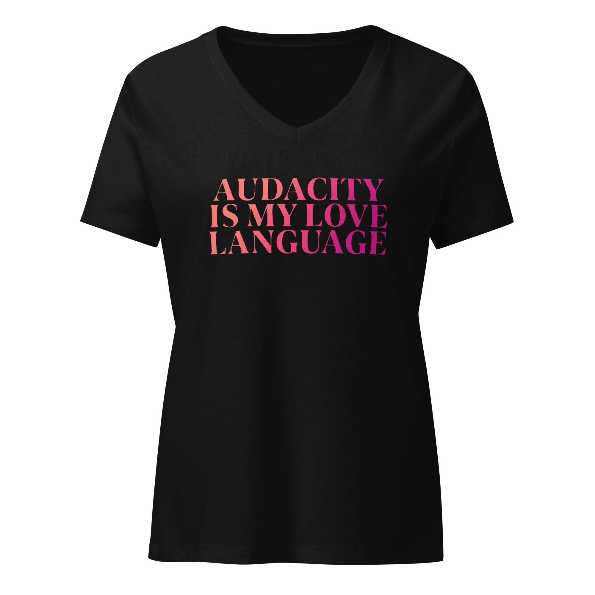 MeNoPause!™ AUDACITY IS MY LOVE LANGUAGE V-Neck T-Shirt