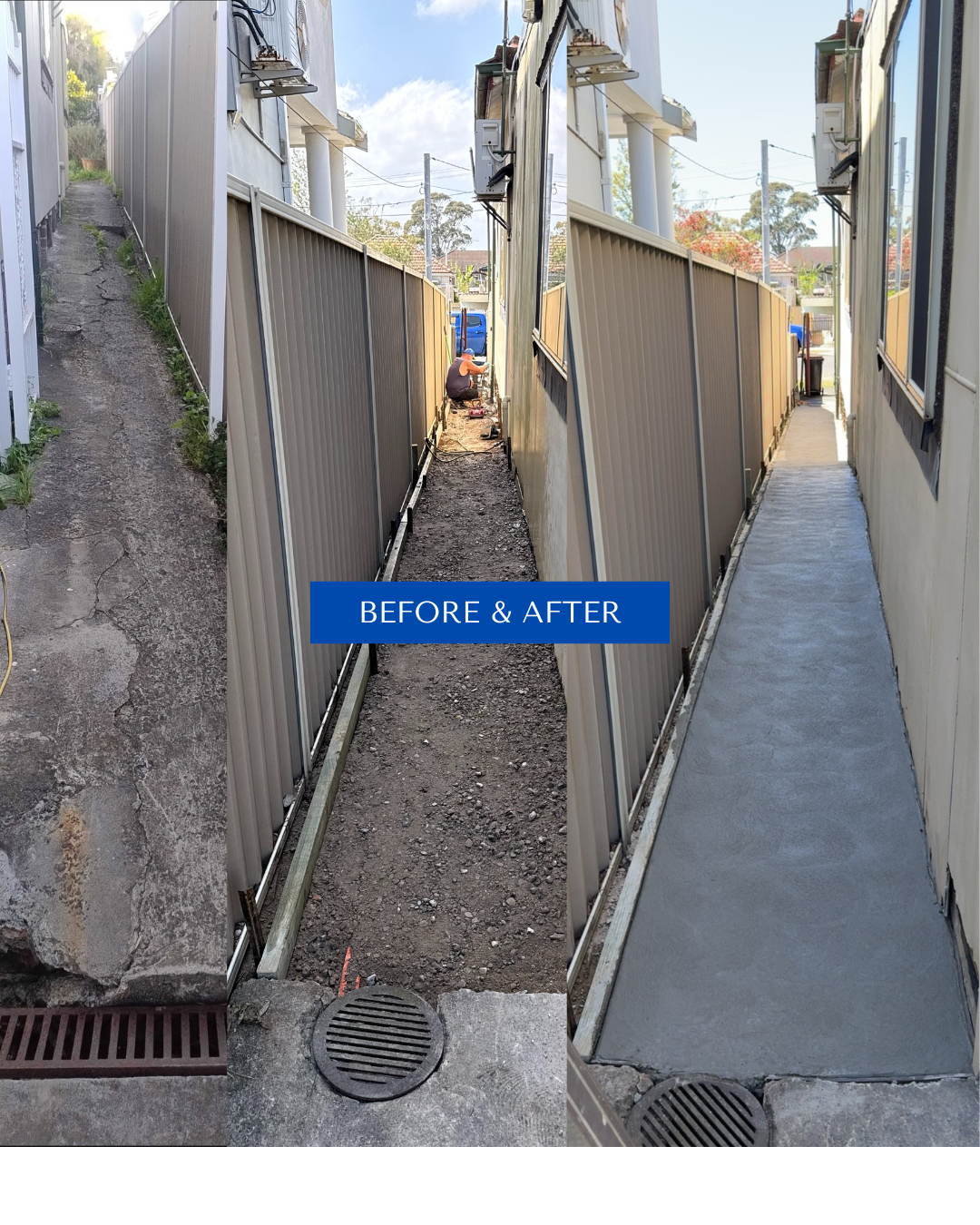 Comparison photo showing a narrow walkway before and after being paved with concrete, with a blue label in the middle reading 'BEFORE & AFTER'.