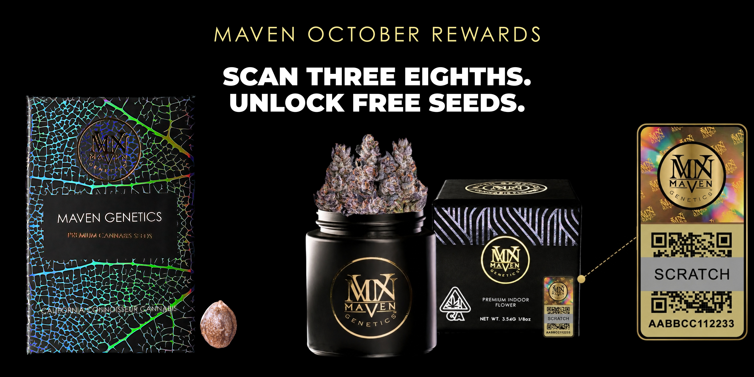 Maven October Rewards: Scan three eighths and unlock free seeds. An image of a Maven seed pack next to a jar of Maven flower with a dotted line leading to a magnified QR code.