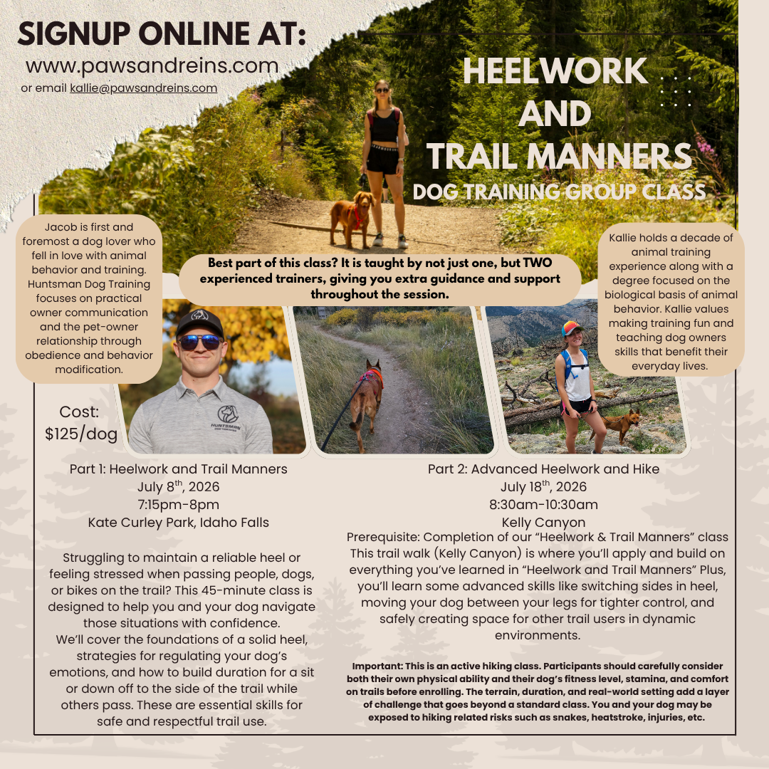 Flyer for a dog training group class on heelwork and trail manners with details about two sessions, dates, times, location, costs, and instructor information. Features images of people walking dogs on trails, with text emphasizing instruction from two trainers and the importance of safety.