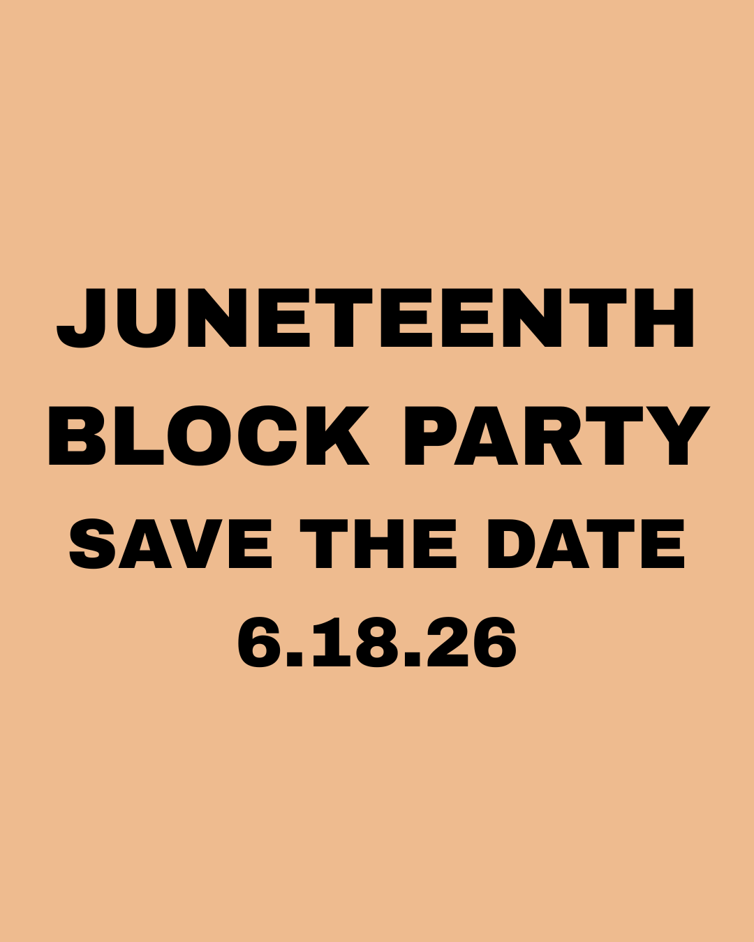 A digital graphic with a beige background announcing a Juneteenth block party scheduled for June 18, 2026.