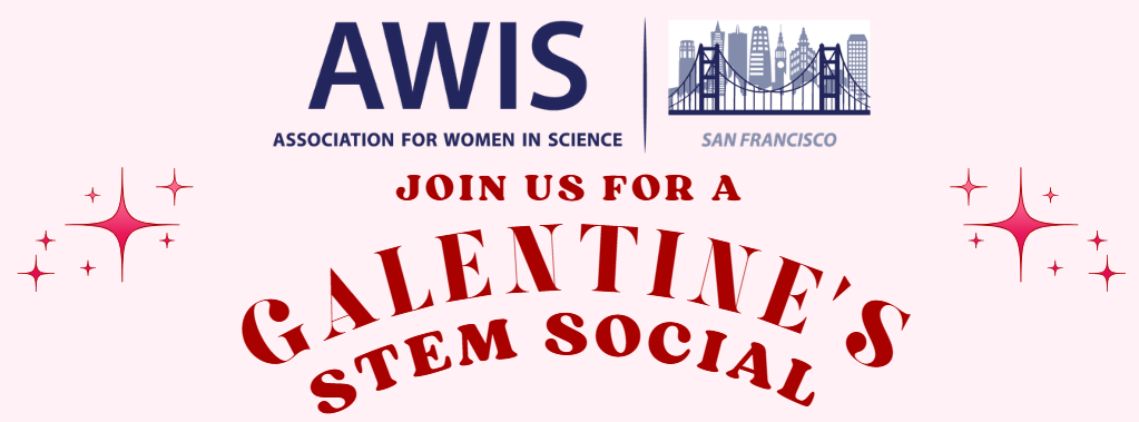 AWIS SF Galentine's STEM Social