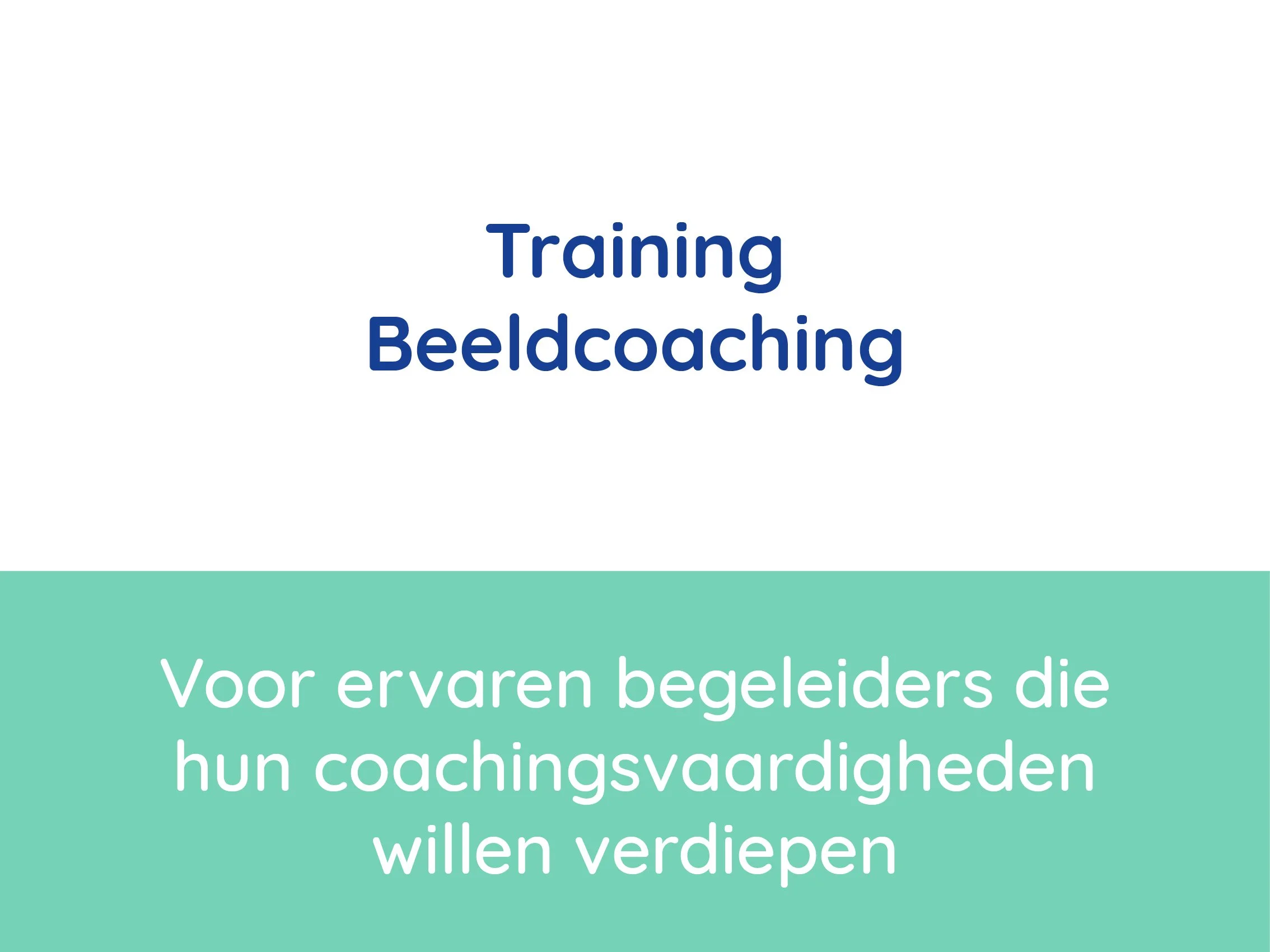Titelpagina met de tekst 'Training Beeldcoaching' en een ondertitel in het Nederlands over ervaren begeleiders die coachingsvaardigheden willen verdiepen.