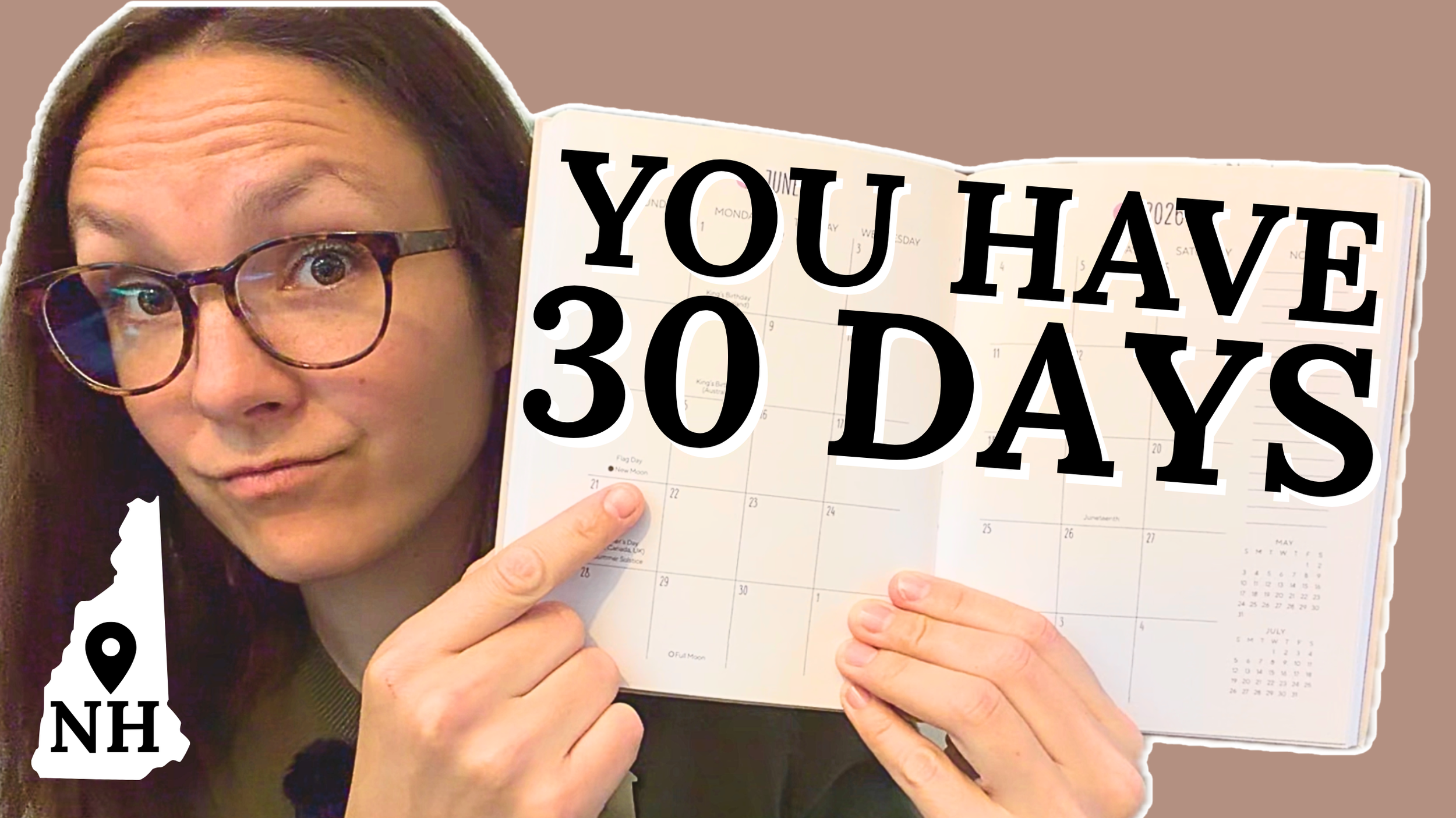 Thumbnail from Hannah Cole's video on Moving Slower in New Hampshire YouTube channel that says "you have thirty days" with Hannah pointing at a calendar.