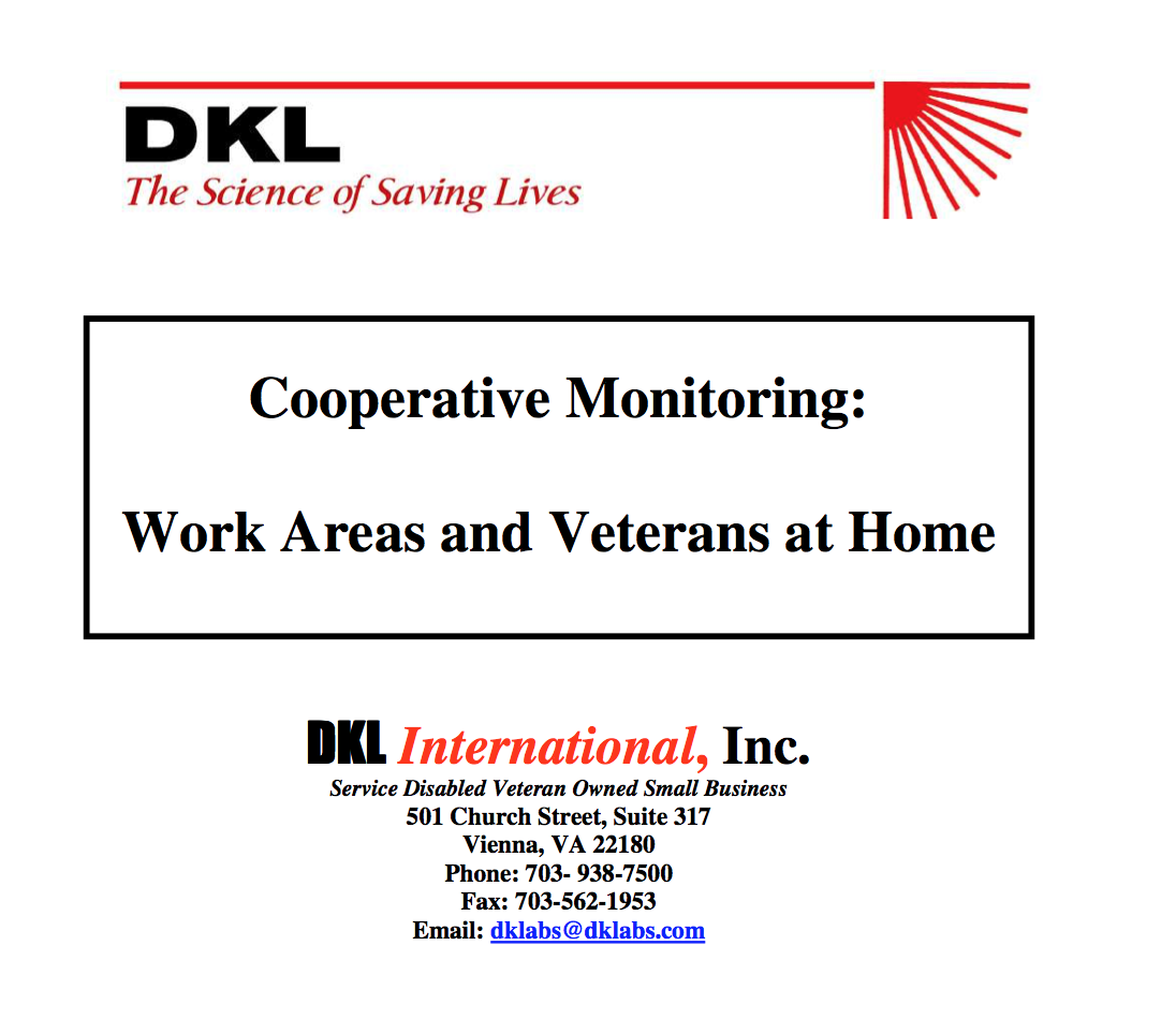 Cover page of a report titled 'Cooperative Monitoring: Work Areas and Veterans at Home' by DKL International, Inc., with contact information and logo.