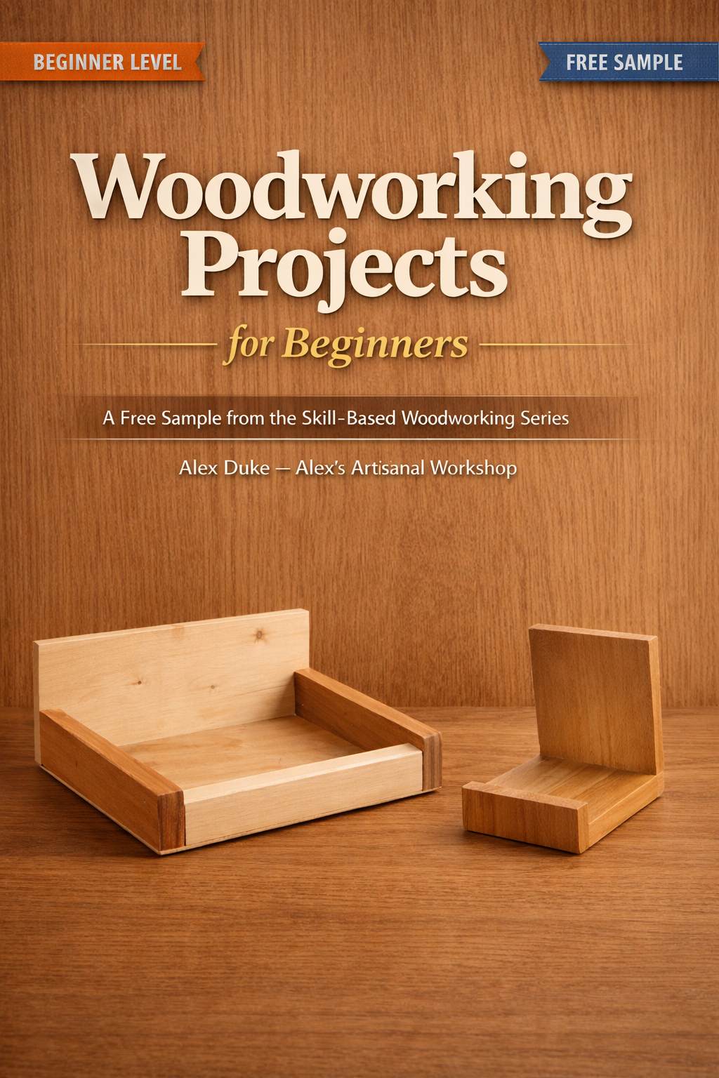 Woodworking Projects for Beginners Free Sample