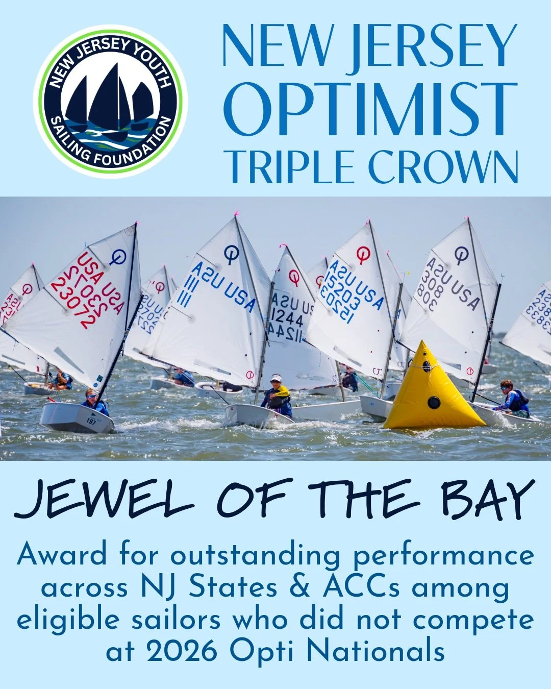 💎 Jewel of the Bay Award 💎
 
Missed Opti Nationals? You can still make your mark this season!
 
The Jewel of the Bay Award recognizes the top-performing eligible Optimist sailor based on combined points earned at the New Jersey State Championship a