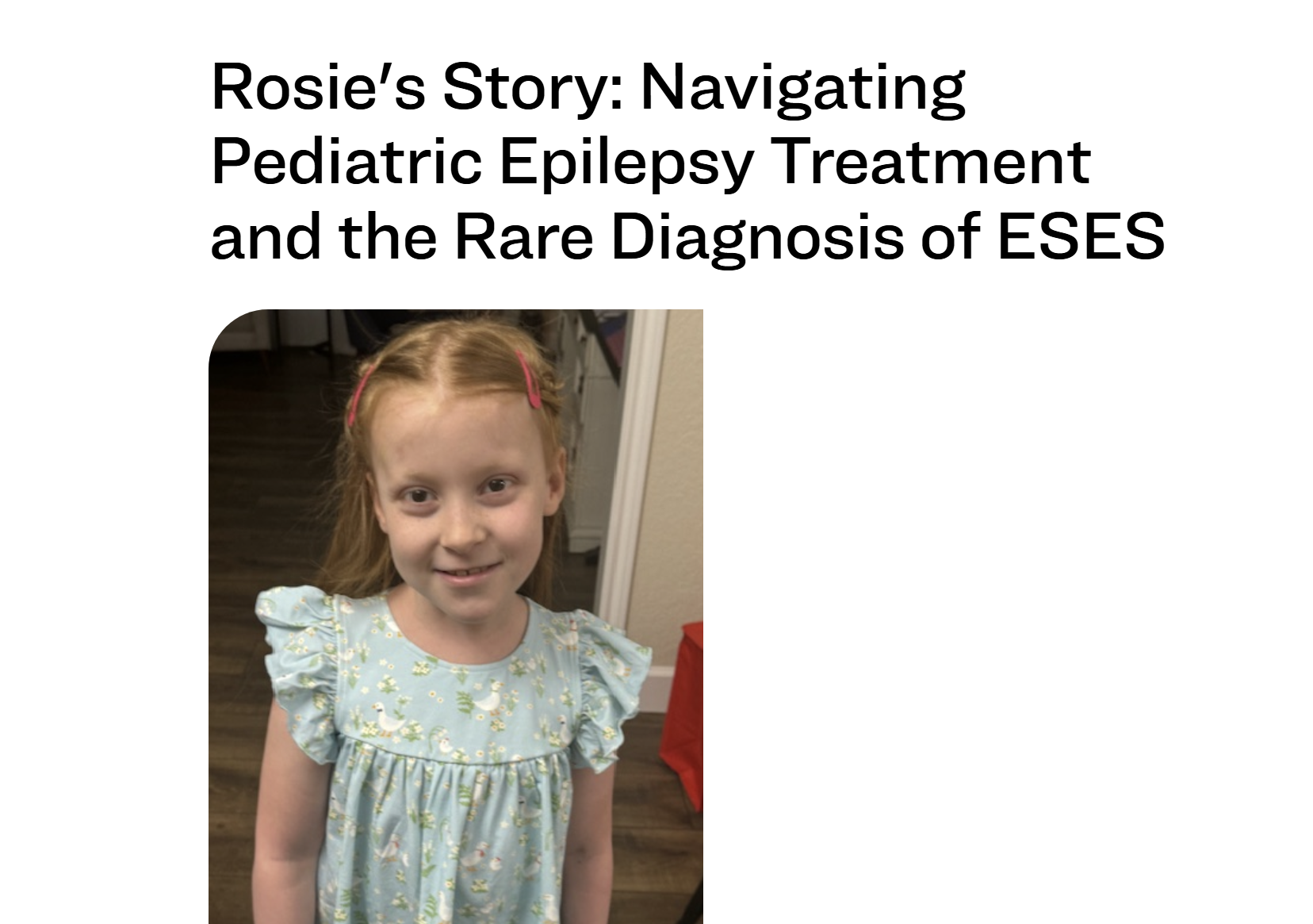 Rosie's Story: Navigating Pediatric Epilepsy Treatment and the Rare Diagnosis of ESES