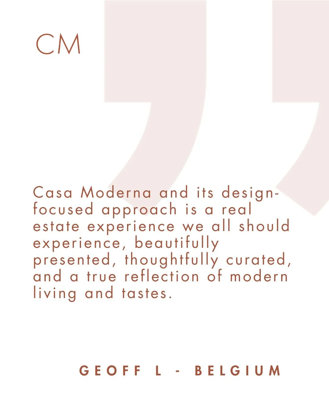 Quote about Casa Moderna by Geoff L from Belgium emphasizing design, modern living, and aesthetic experience.