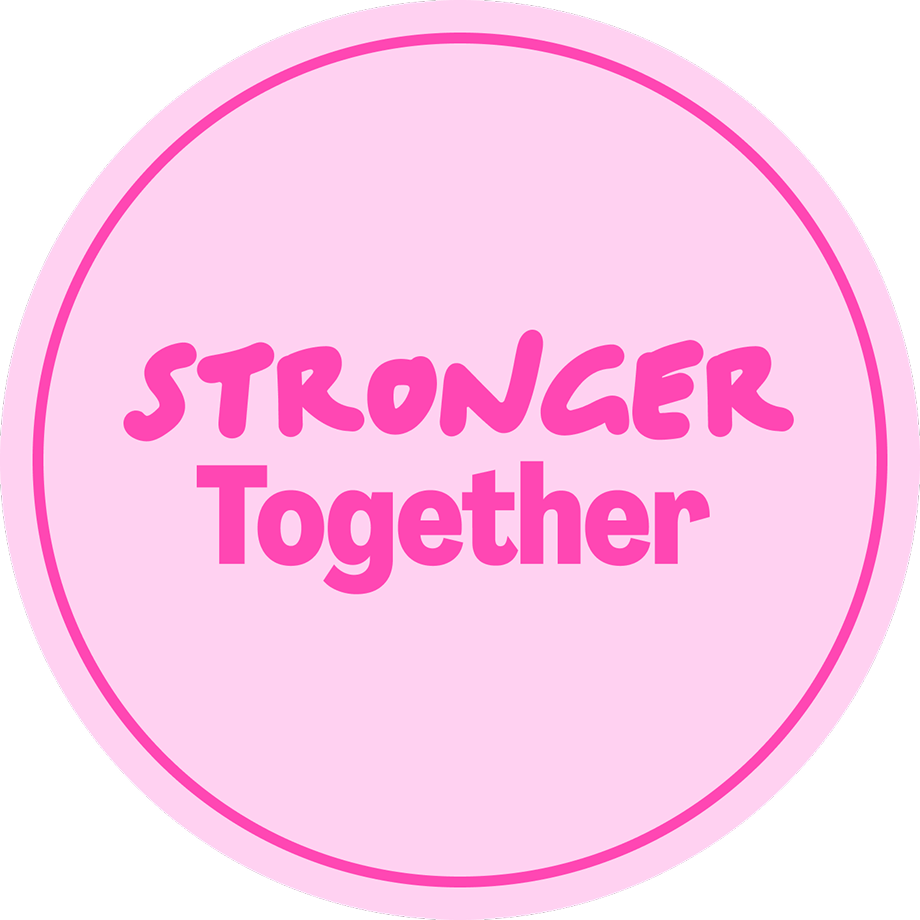 Pink circle with the words "Stronger Together" in bold pink font on a light pink background.