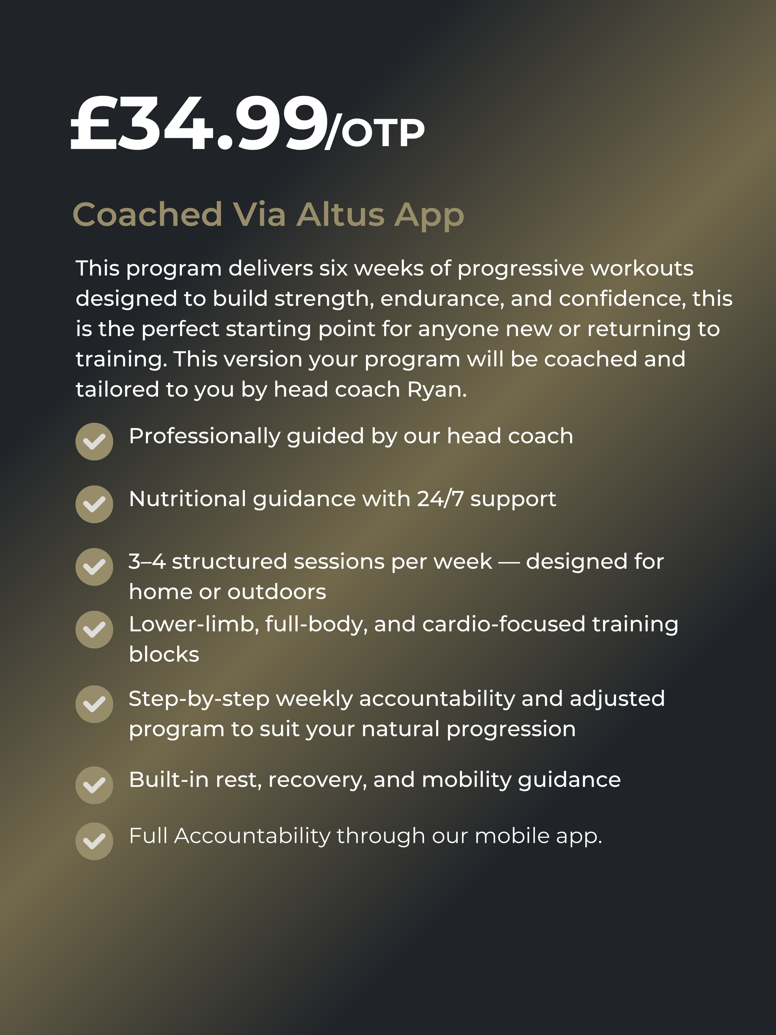 Pricing and details of a coaching program for fitness training, priced at £34.99, with features including 6 weeks of progressive workouts, professional coaching, nutritional guidance, structured sessions, and mobility support.