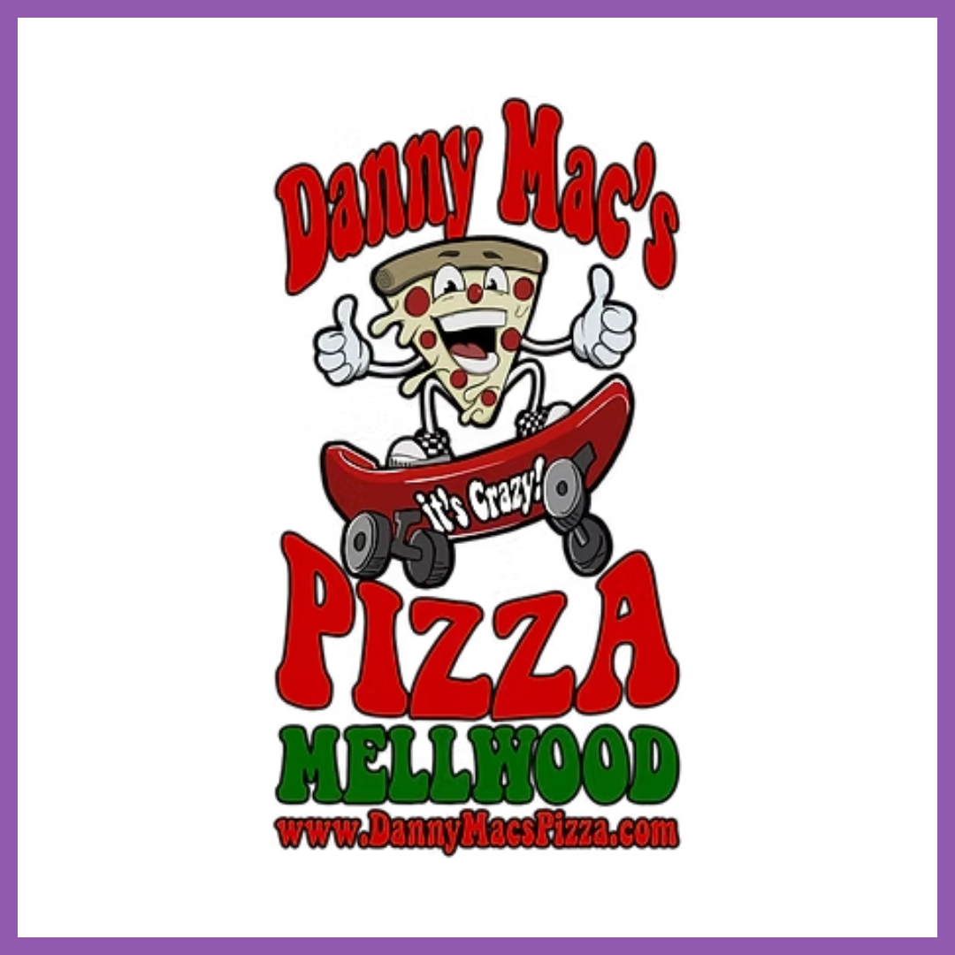 A cartoon slice of pizza with arms and legs, riding a skateboard, giving a thumbs up with both hands, with text reading 'Danny Mac's Pizza Mellowood' and website www.DannyMacsPizza.com, with a purple border.