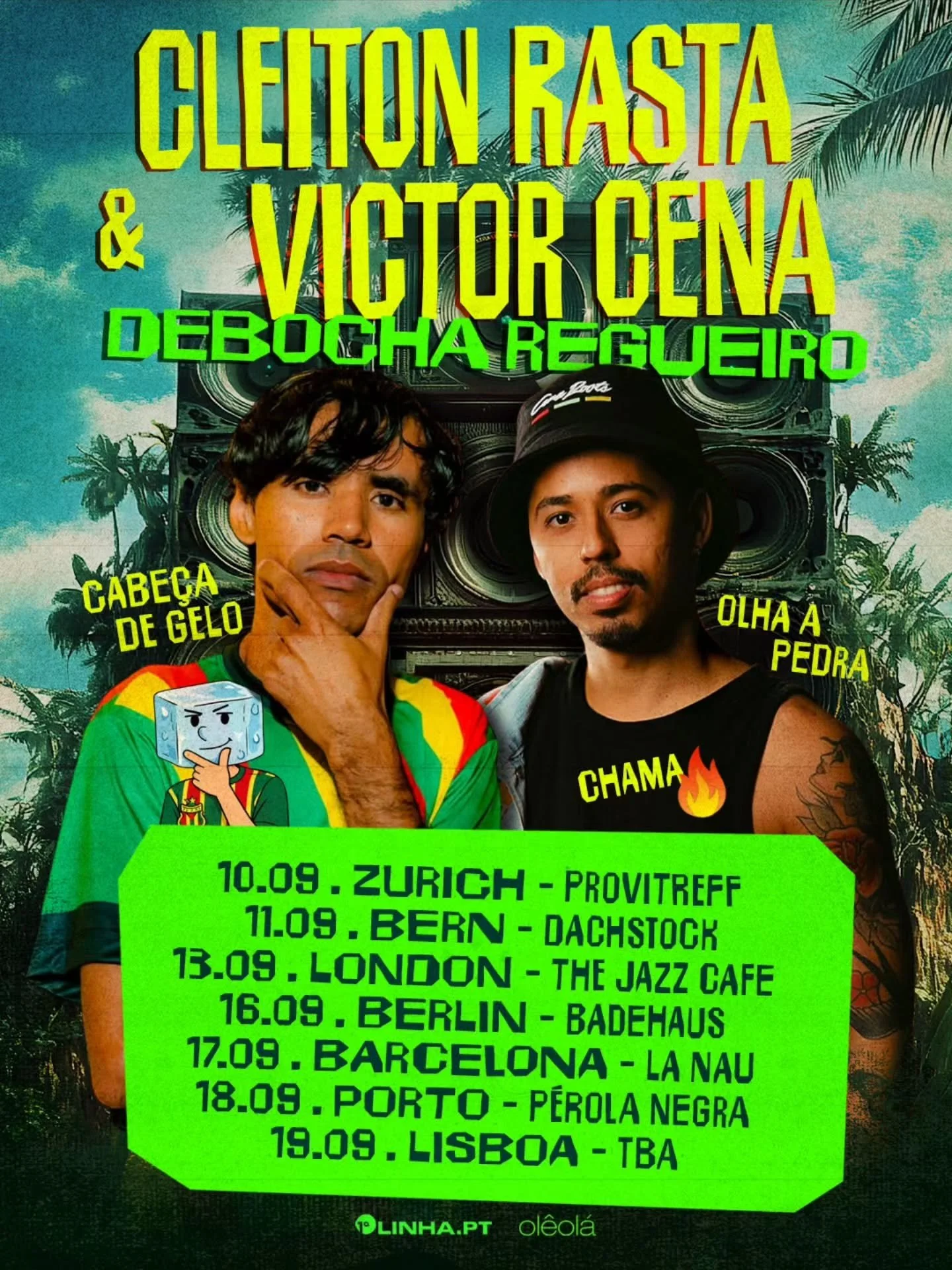 Olha a Pedra!!! Viveremos o sonho de debochar legal na Europa. 
&Eacute; o Reggae com tempero do Nordeste do Brasil.
Chama!!!