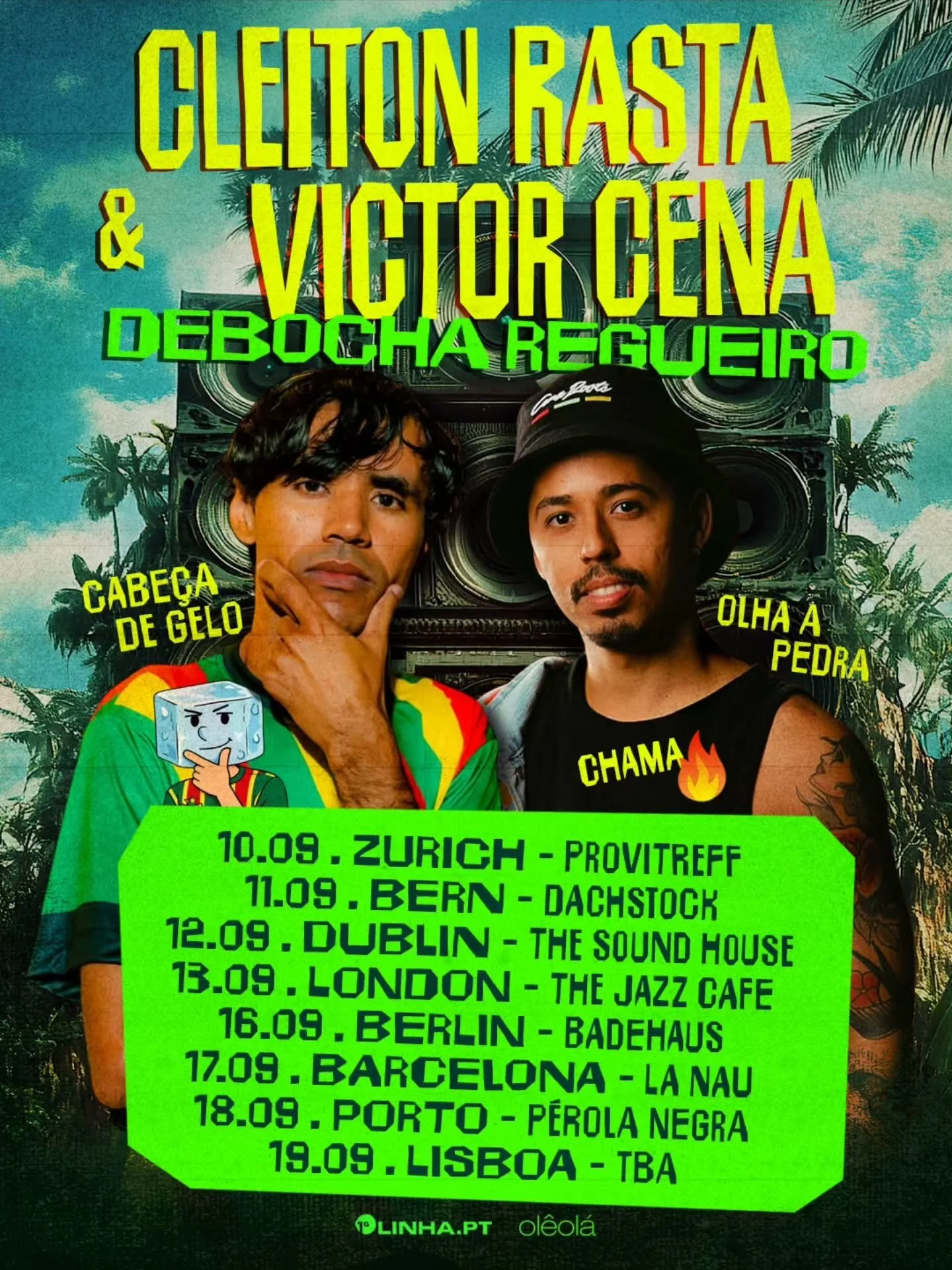 Olha a Pedra!!! 
Viveremos o sonho de debochar legal na europa. &Eacute; o reggae com tempero do Nordeste do Brasil. Chama!!! 🔥🇯🇲