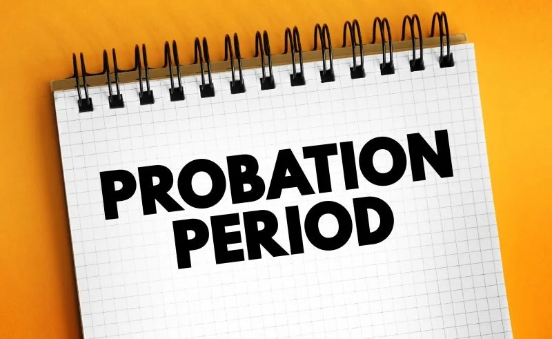 Why managing probation periods matters – and why it’s about to matter even more.