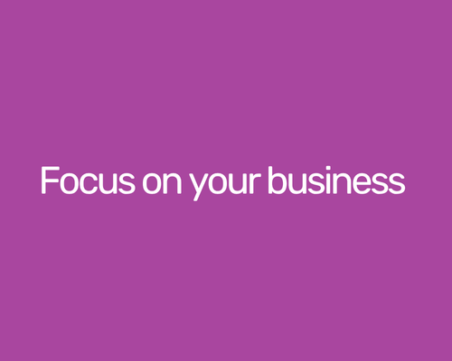 Purple background with white text that says, Focus on your business. We help make HR easier for you