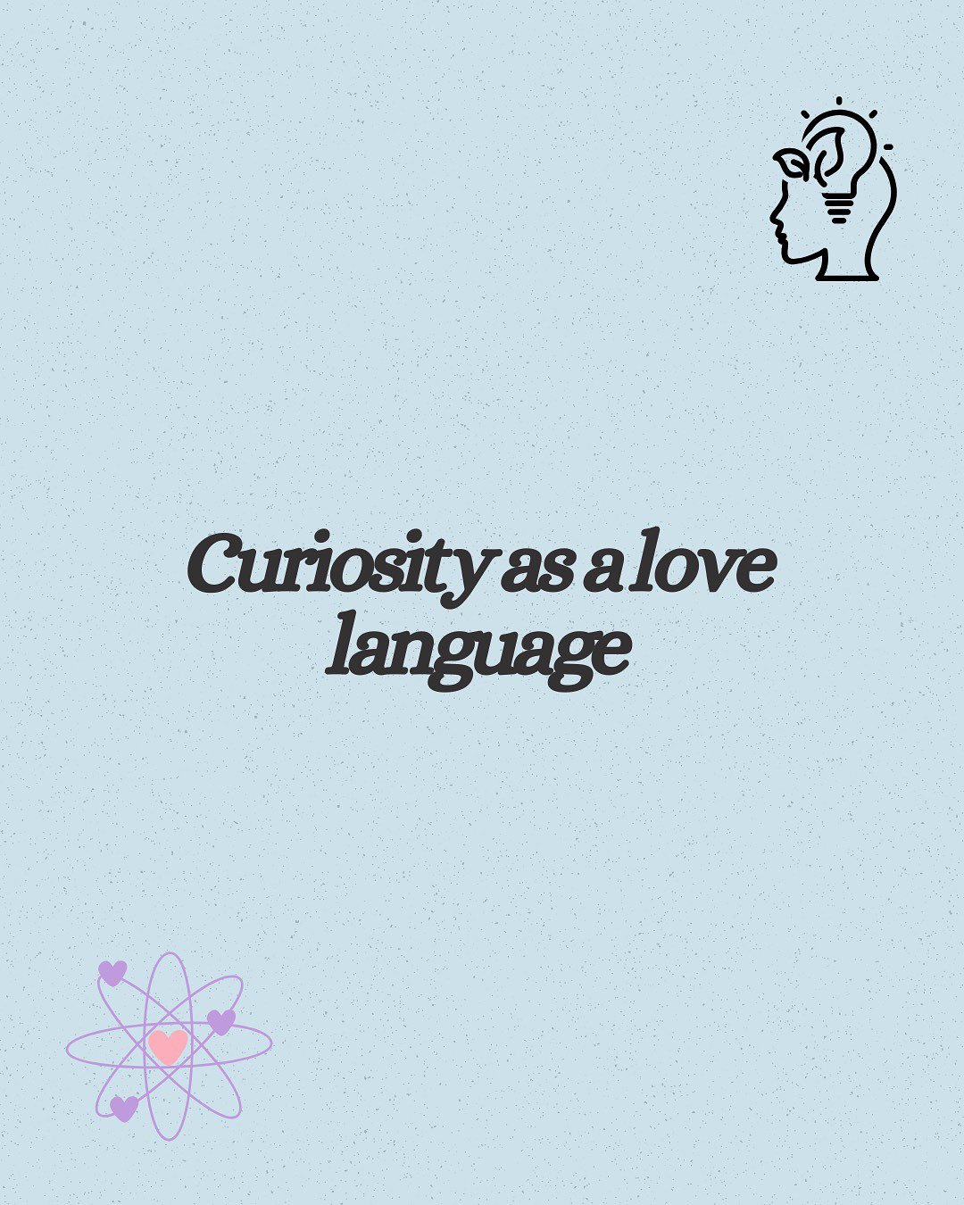 &hearts;️
#Curiosity #Communication #EmotionalIntimacy #Relationships #Psychotherapy