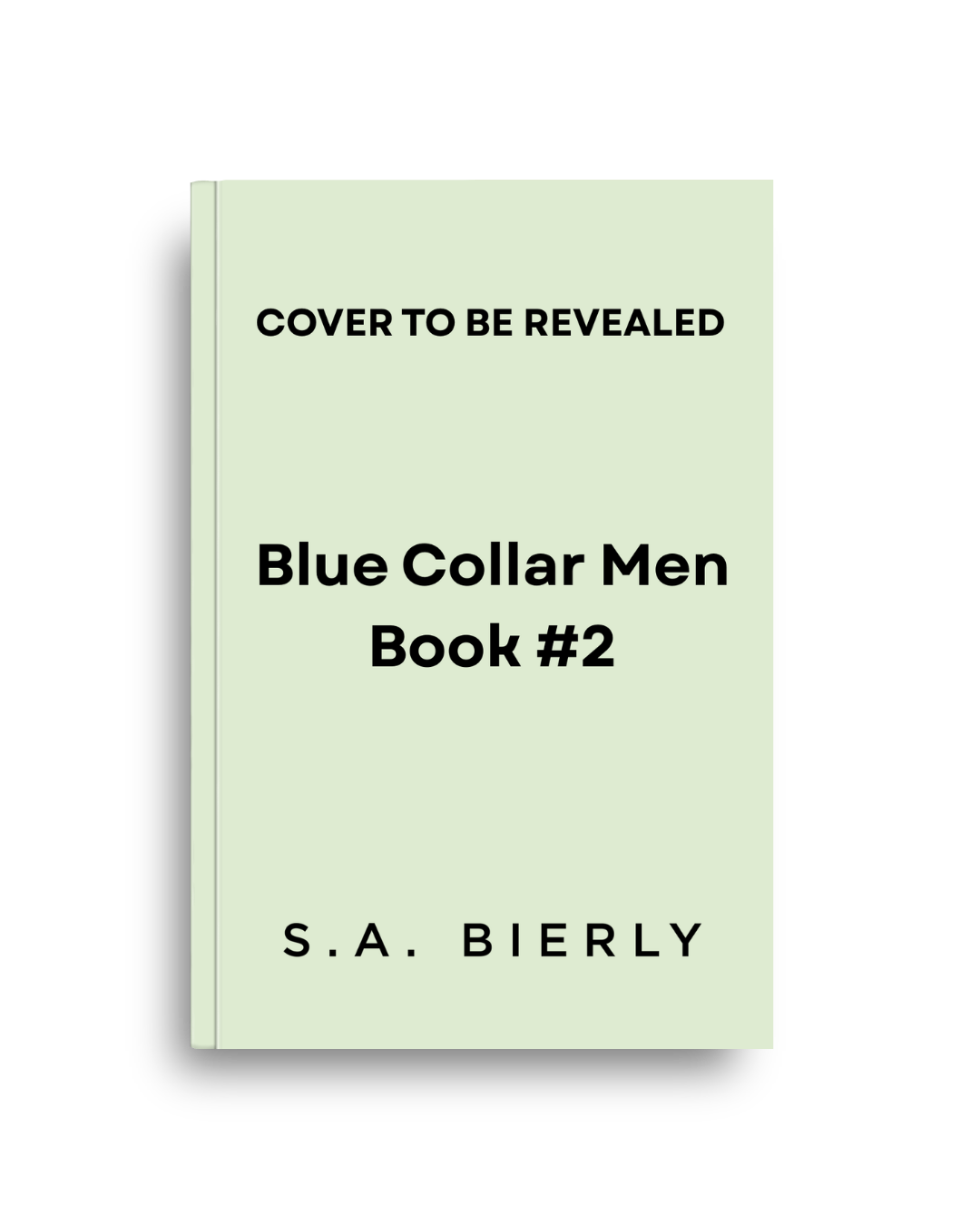 Blue Collar Men Book #2 (Signed, Pre-Order)