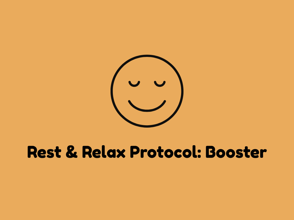 Rest & Relax Protocol: Booster