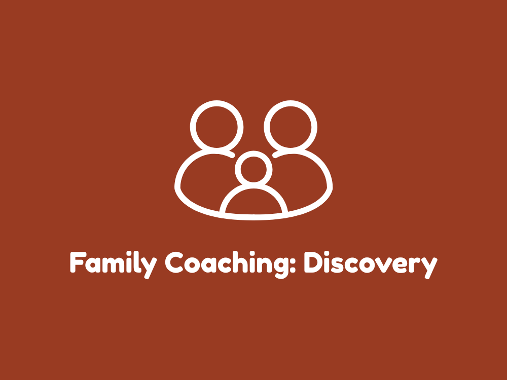 Family Coaching: Discovery