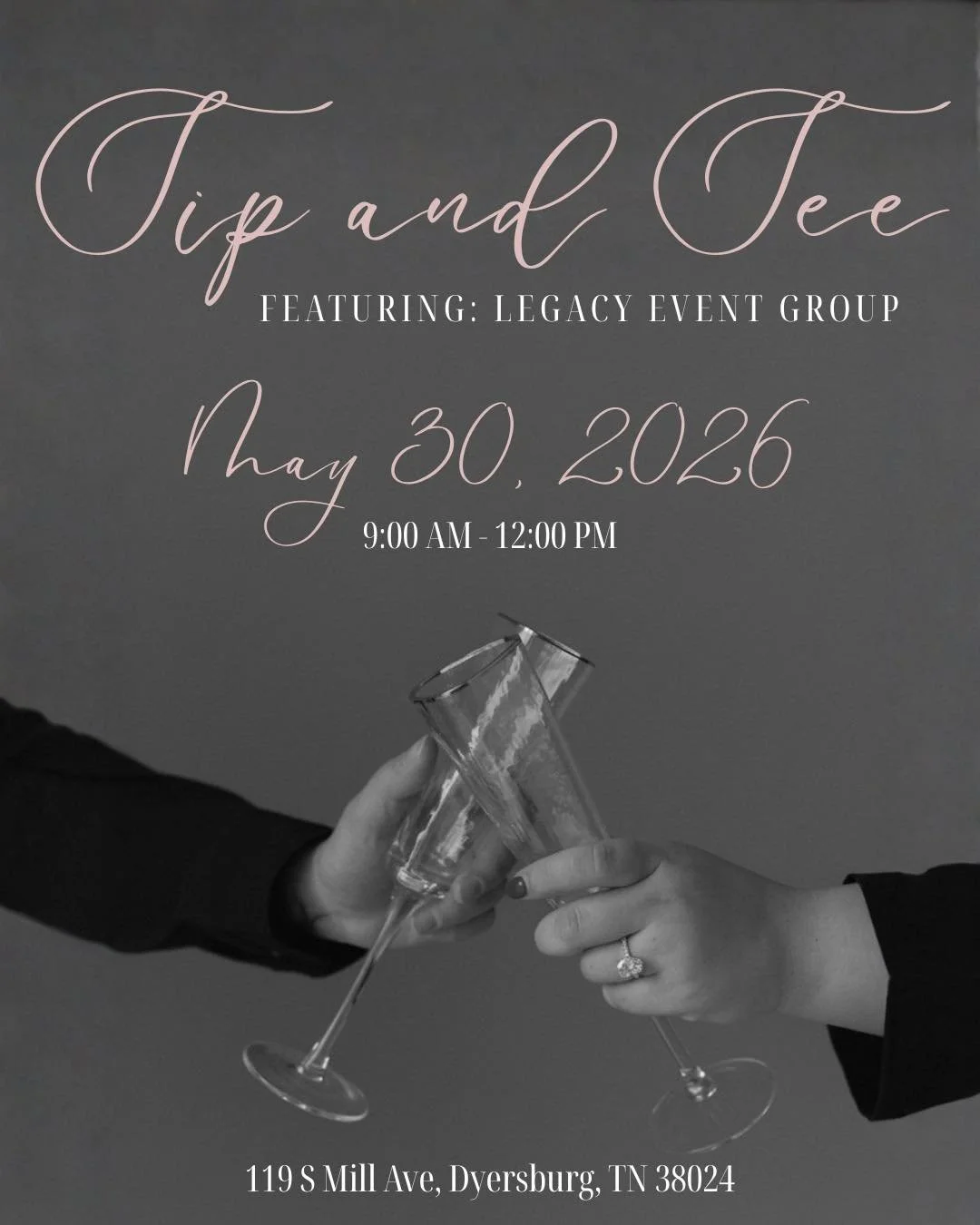You&rsquo;re invited to our Sip and See! 🥂 

Our Sip and See is happening May 30th from 9 AM to 12 PM featuring @eventsbylegacy26. Light refreshments served while you browse. We hope to see you there! 

📍119 S Mill Ave, Dyersburg, TN 38024

#bridal