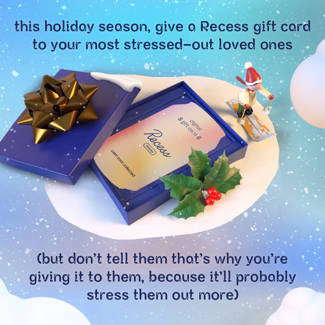 IGFeed_12.20.23_RecessAsHolidayGift_RecessGiftCard (1).png