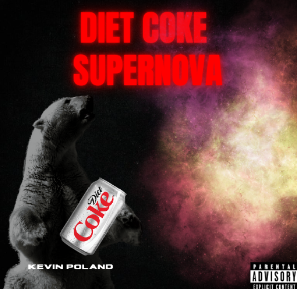 A digitally created cover with a bear holding a Diet Coke can, set against a cosmic background with pink and yellow nebulae, and the text "Diet Coke Supernova" in bold red letters at the top.