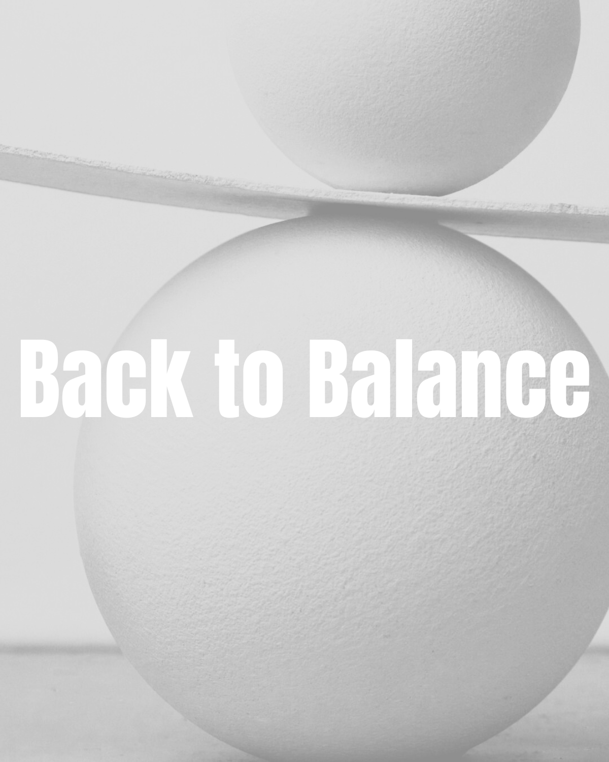 ⚖️  PACK 1 — Back to Balance