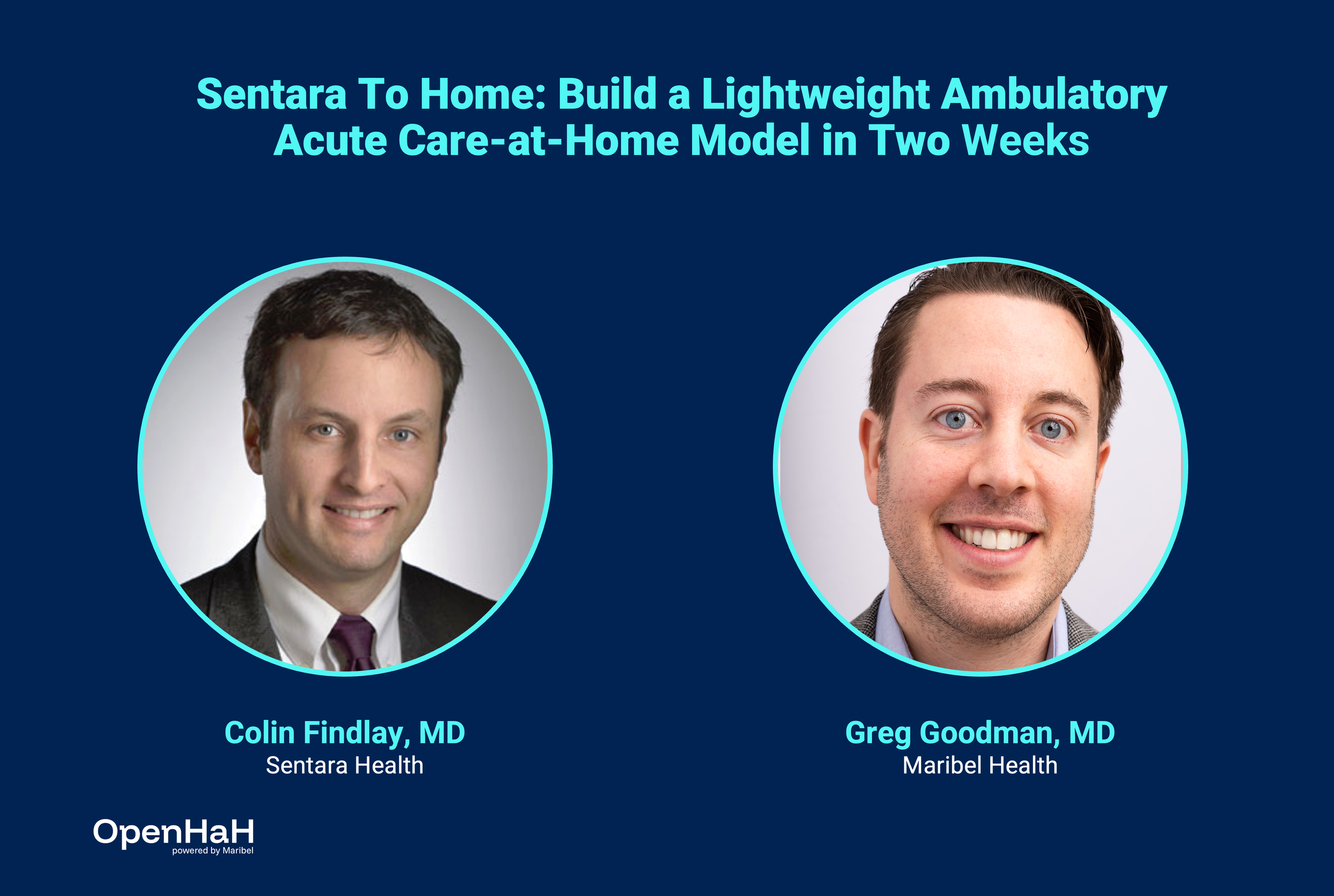 Sentara To Home: Build a Lightweight Ambulatory Acute Care-at-Home Model in Two Weeks